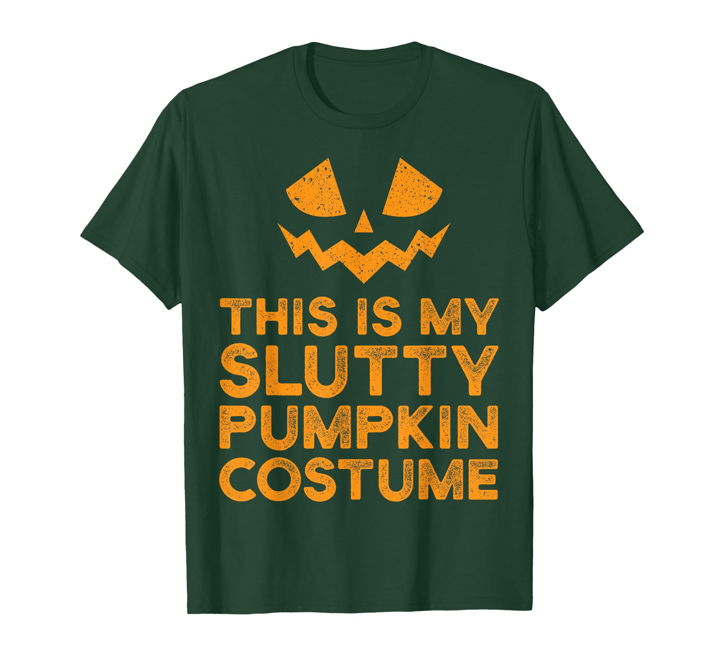 Lazy Slutty Pumpkin Funny Halloween Costume Sexy T-Shirt
