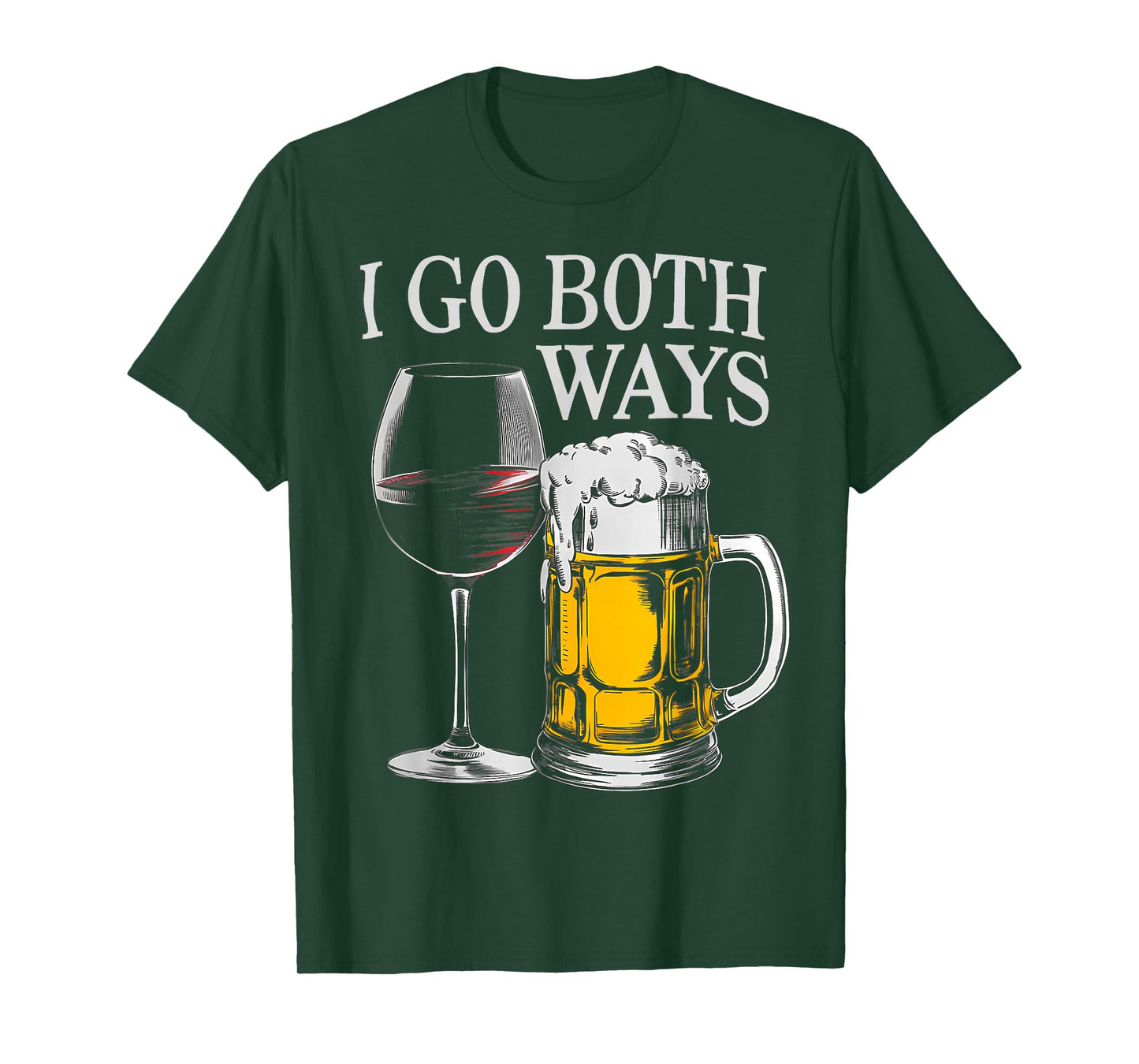 I Go Both Ways Funny Wine and Beer Mens And Women T-Shirt