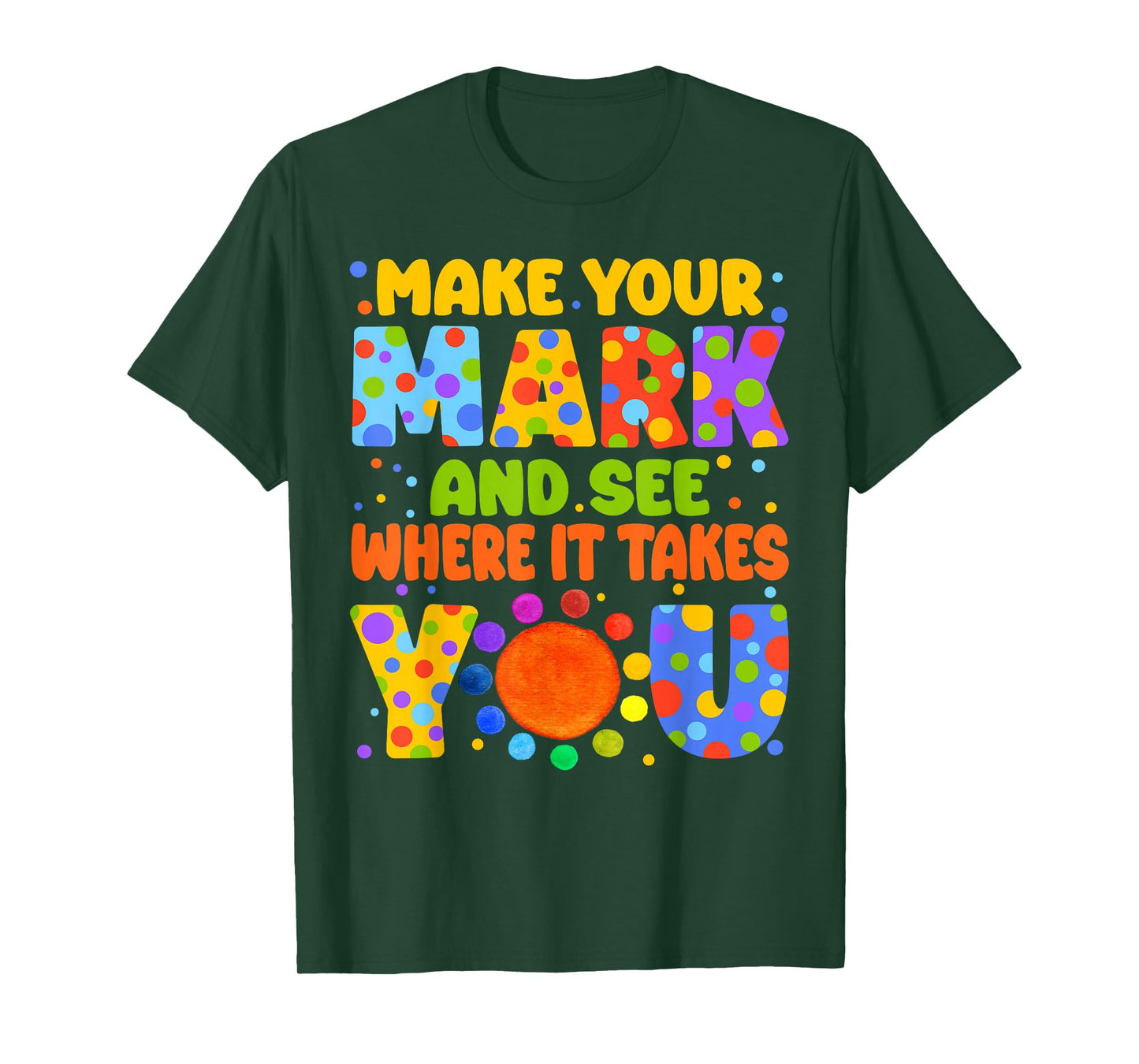 Make Mark See Where It Take You Polka Dot Kids Boy Girl T-Shirt