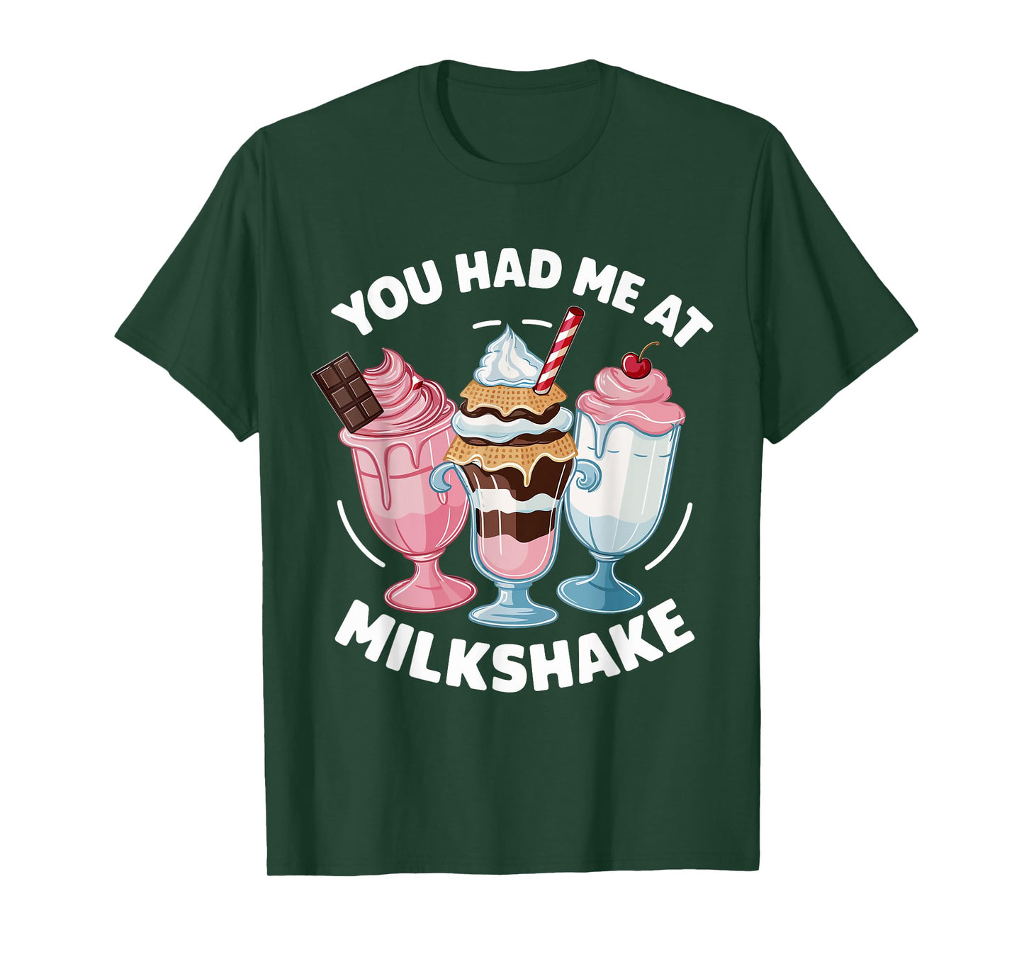 You Had Me at Milkshake Cute Milkshake Trio T-Shirt