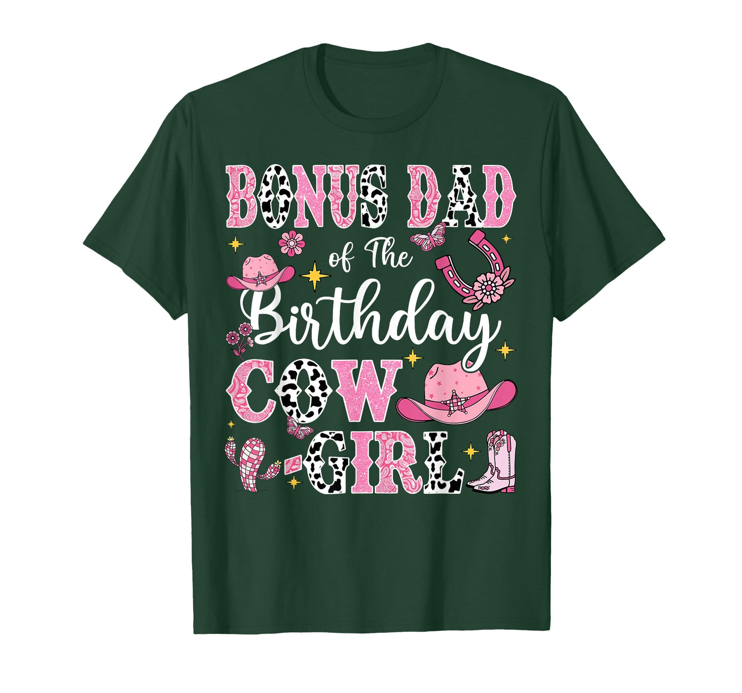 Bonus Dad Of The Birthday Cow-Girl Rodeo Cow Girl Birthday T-Shirt