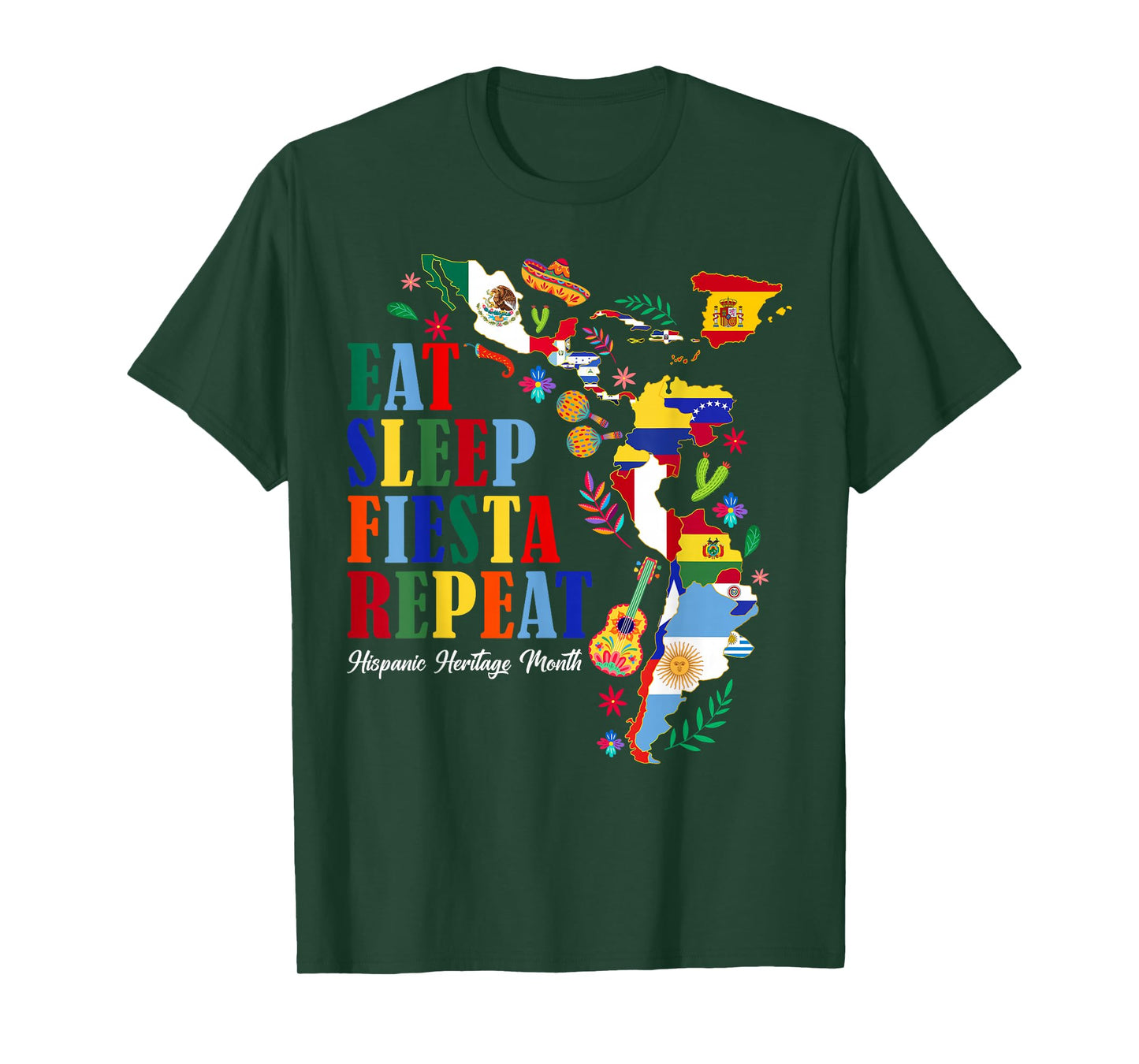 Eat Sleep Fiesta Repeat Hispanic Heritage Month Hispanic Map T-Shirt