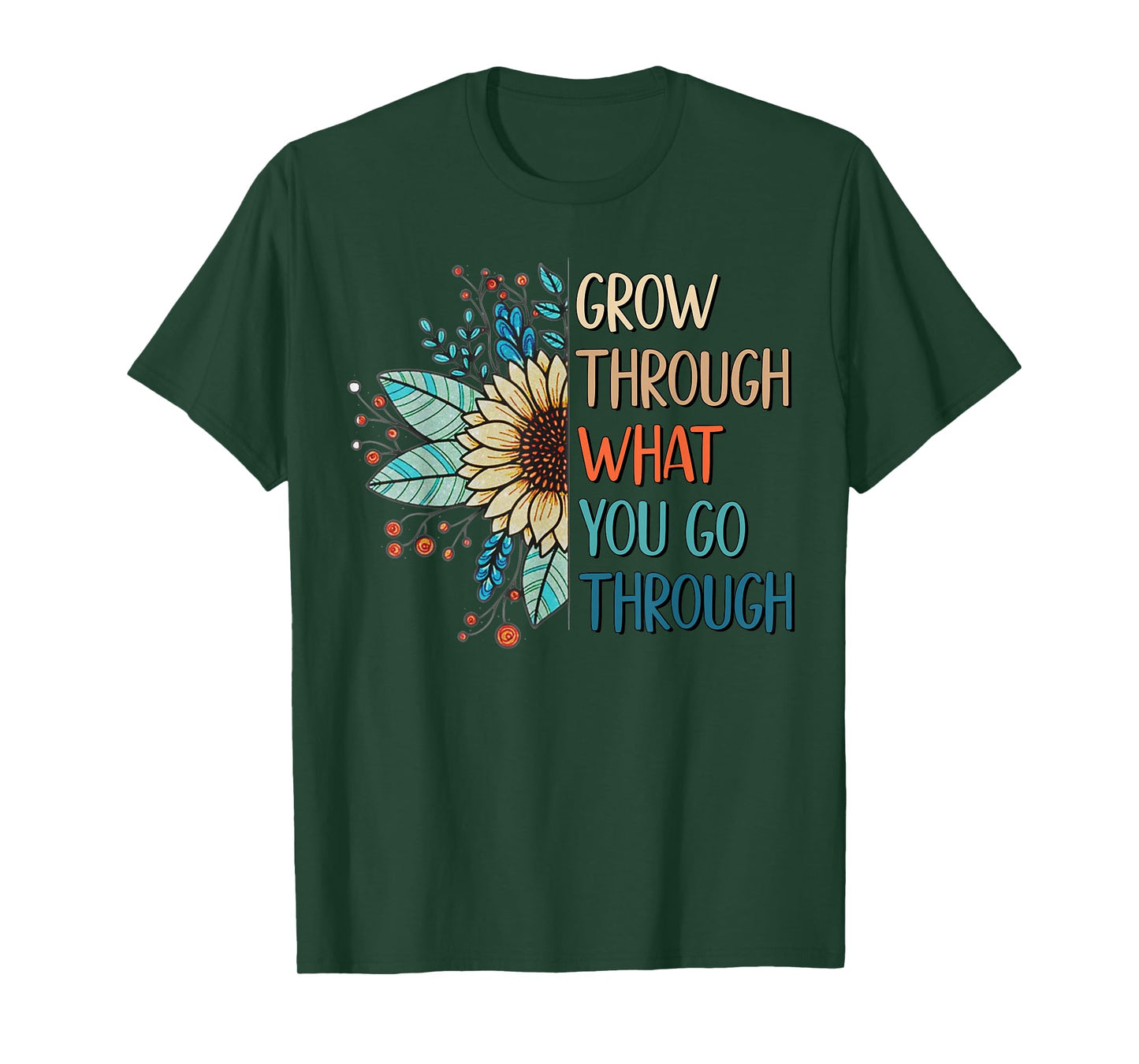 Cute Grow Through What You Go Through Inspirational T-Shirt