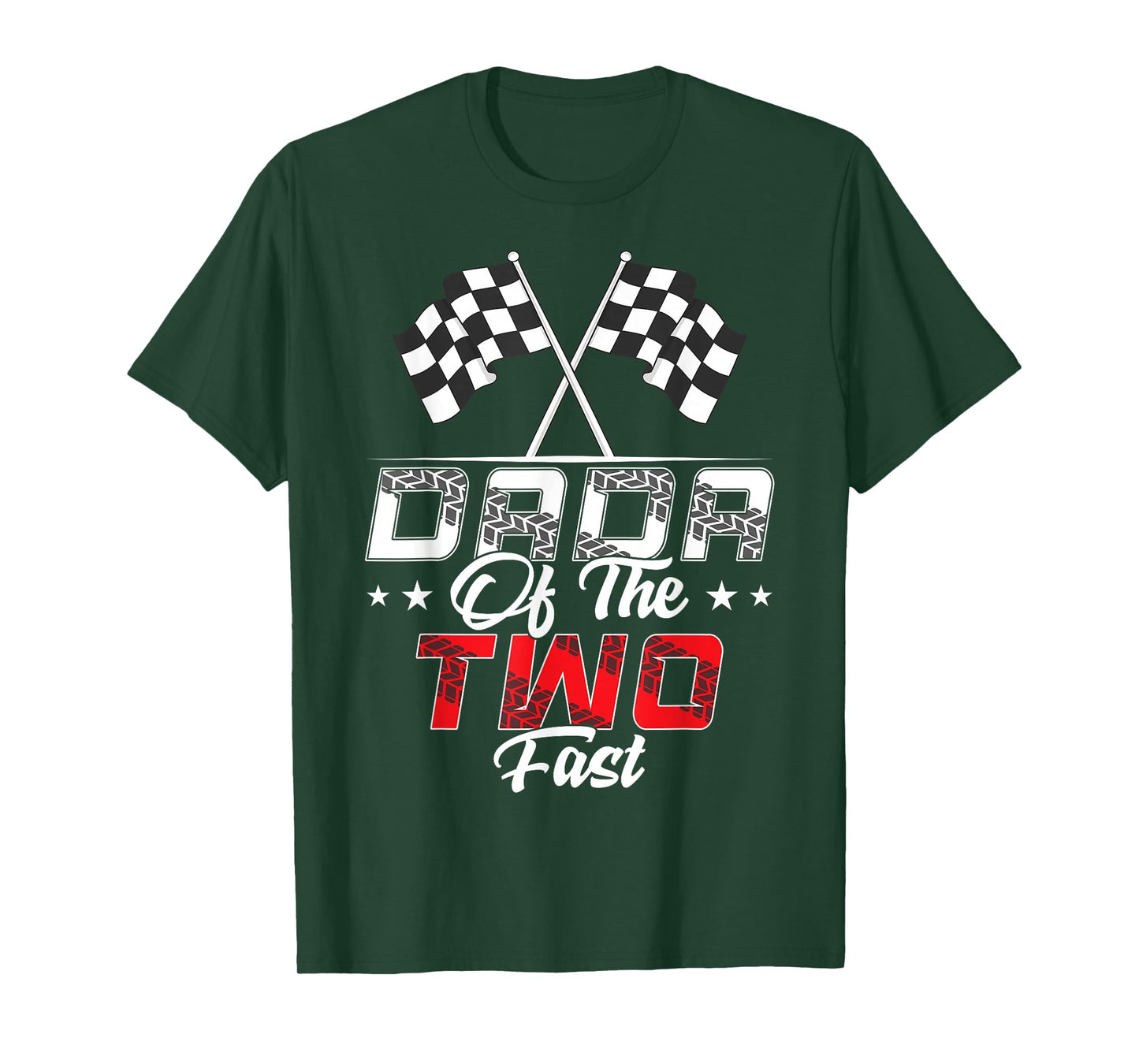 Dada Of The Two Fast Second Birthday Racing Car Family T-Shirt