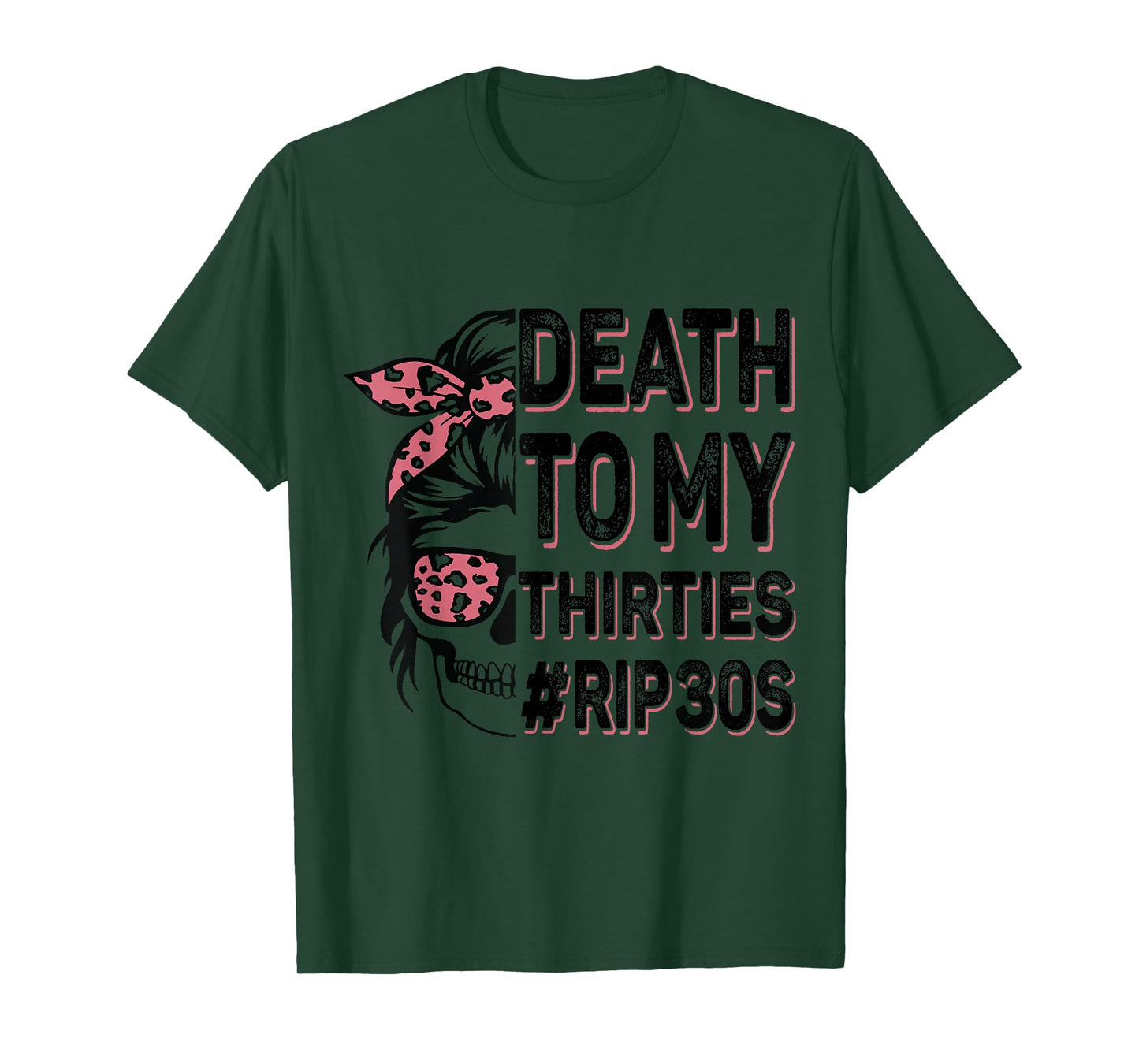 Death To My Thirties 30s Cool Turning 40th Birthday Skeleton T-Shirt