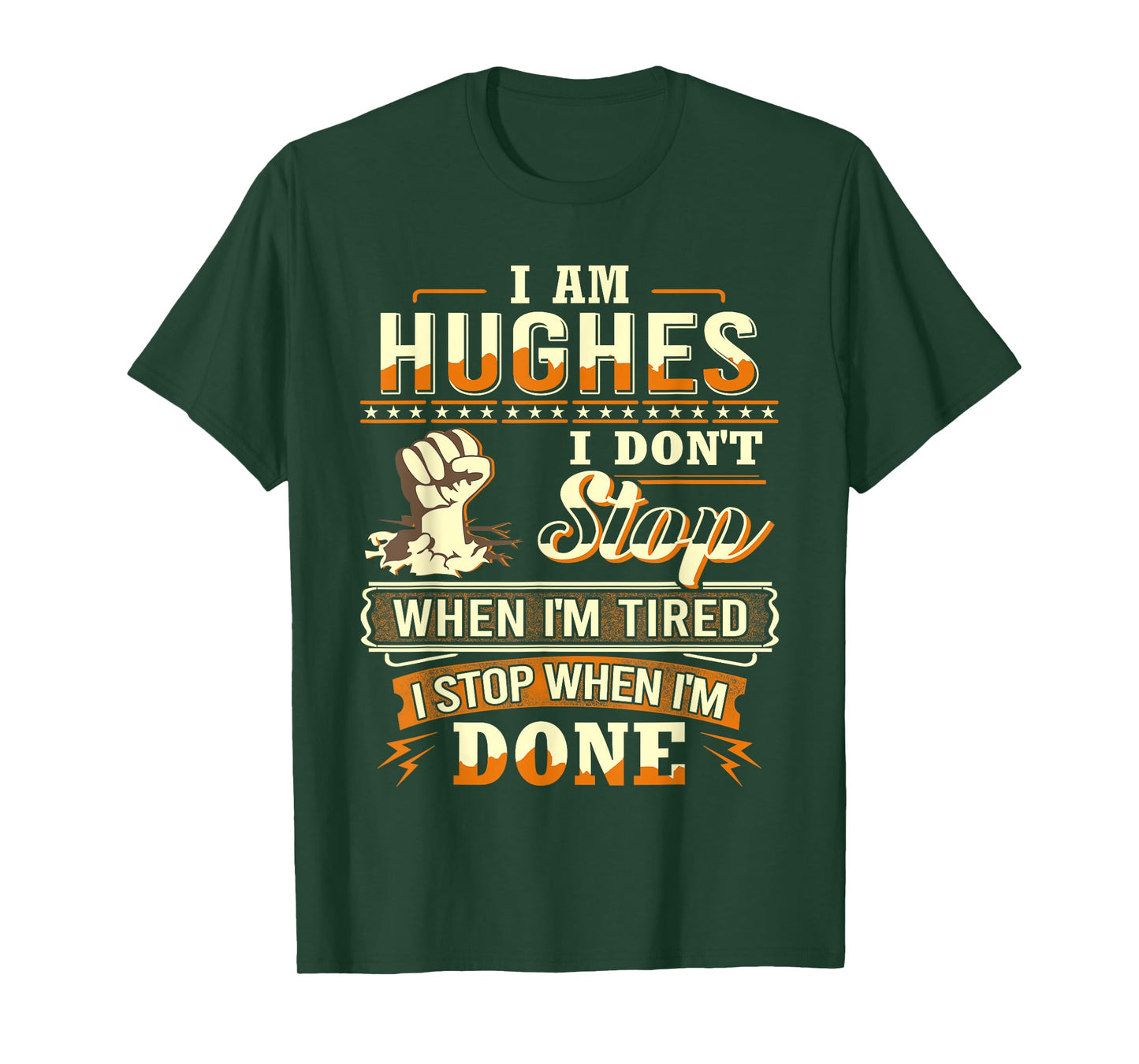 I am Hughes Shirt Personalized Hughes Last Name T-Shirt