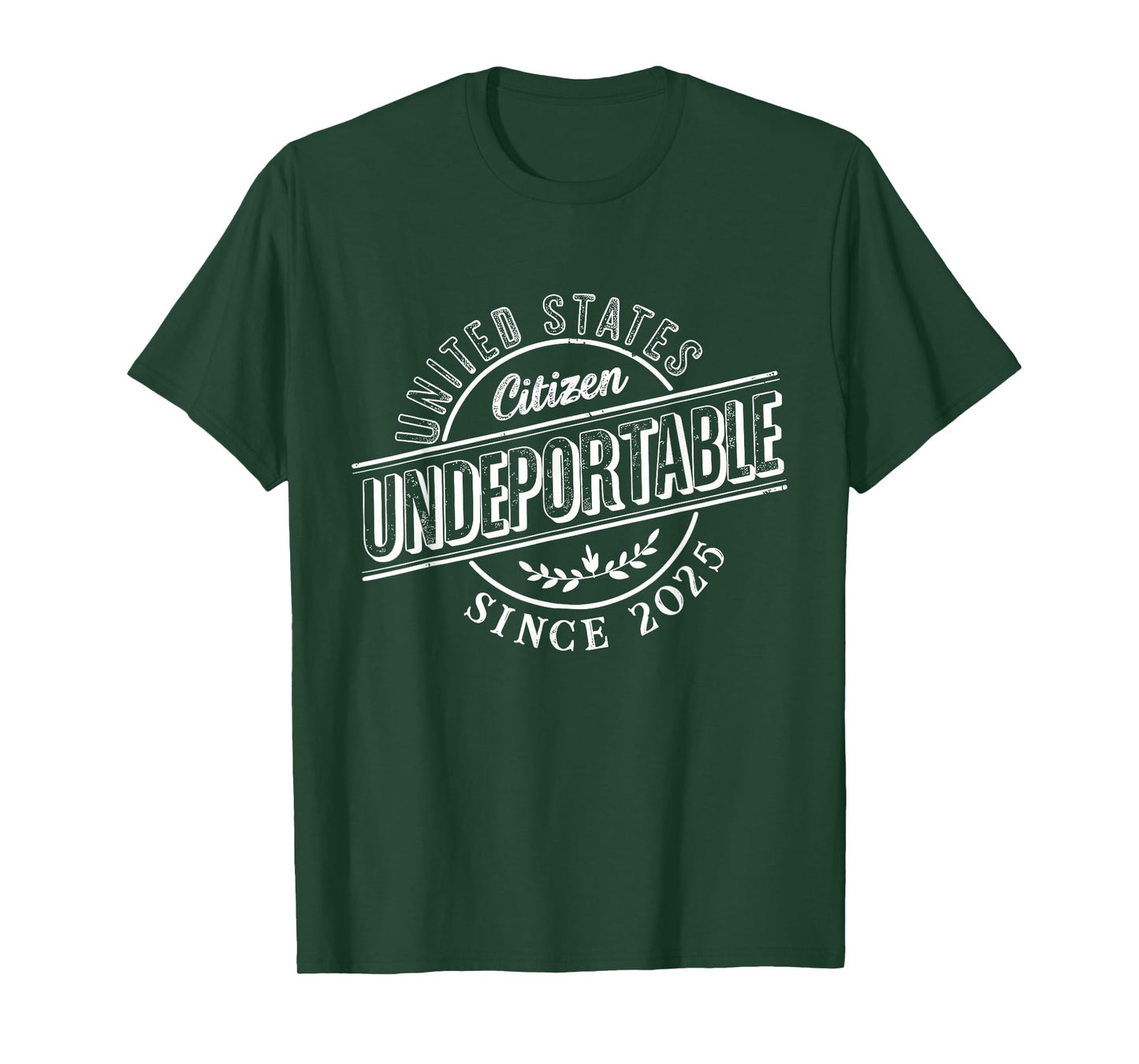 Undeportable 2025 T-Shirt New US Citizen Citizenship Gift T-Shirt