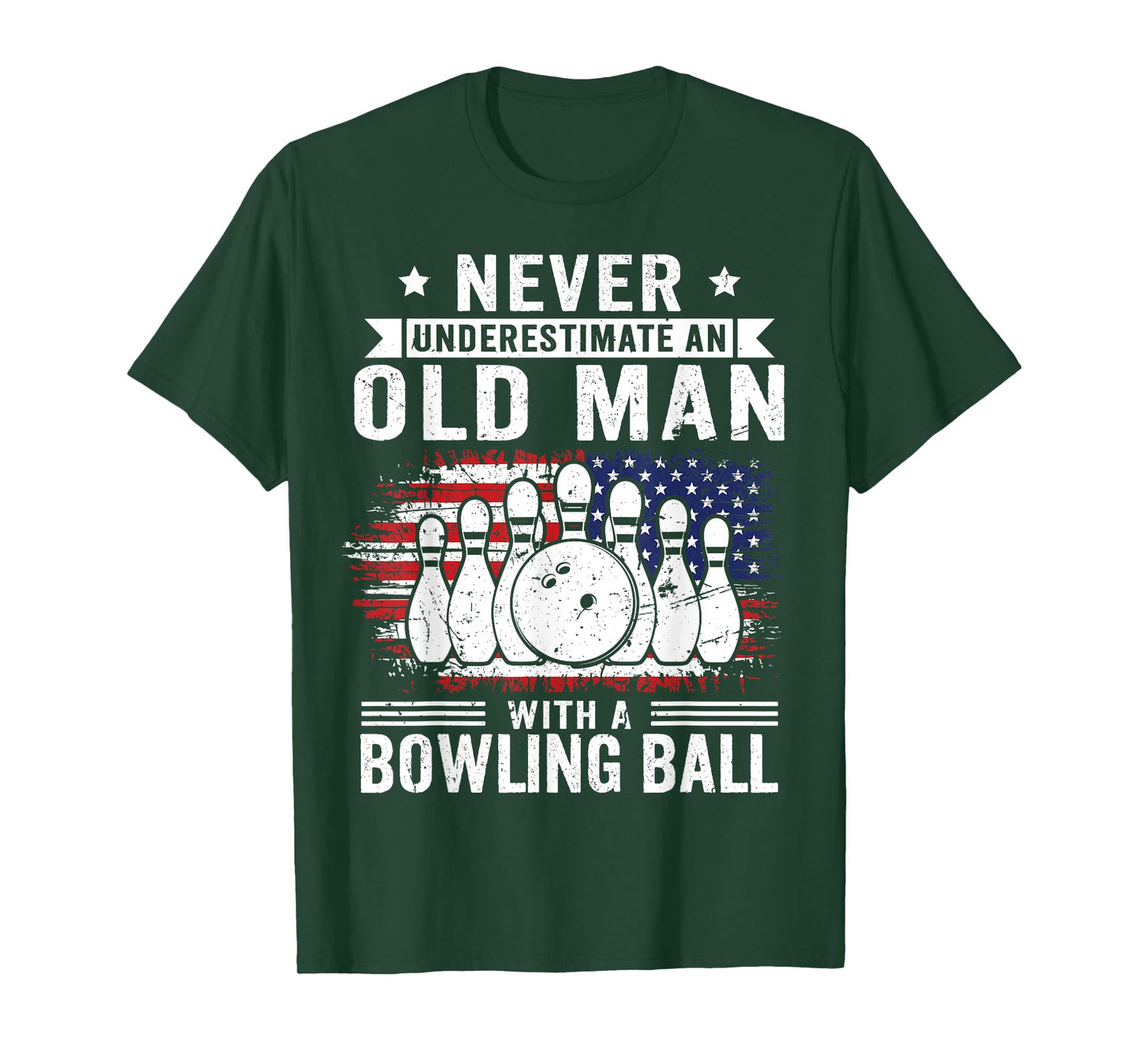 Never Underestimate Old Man Bowling Ball Mens Bowler Bowling T-Shirt