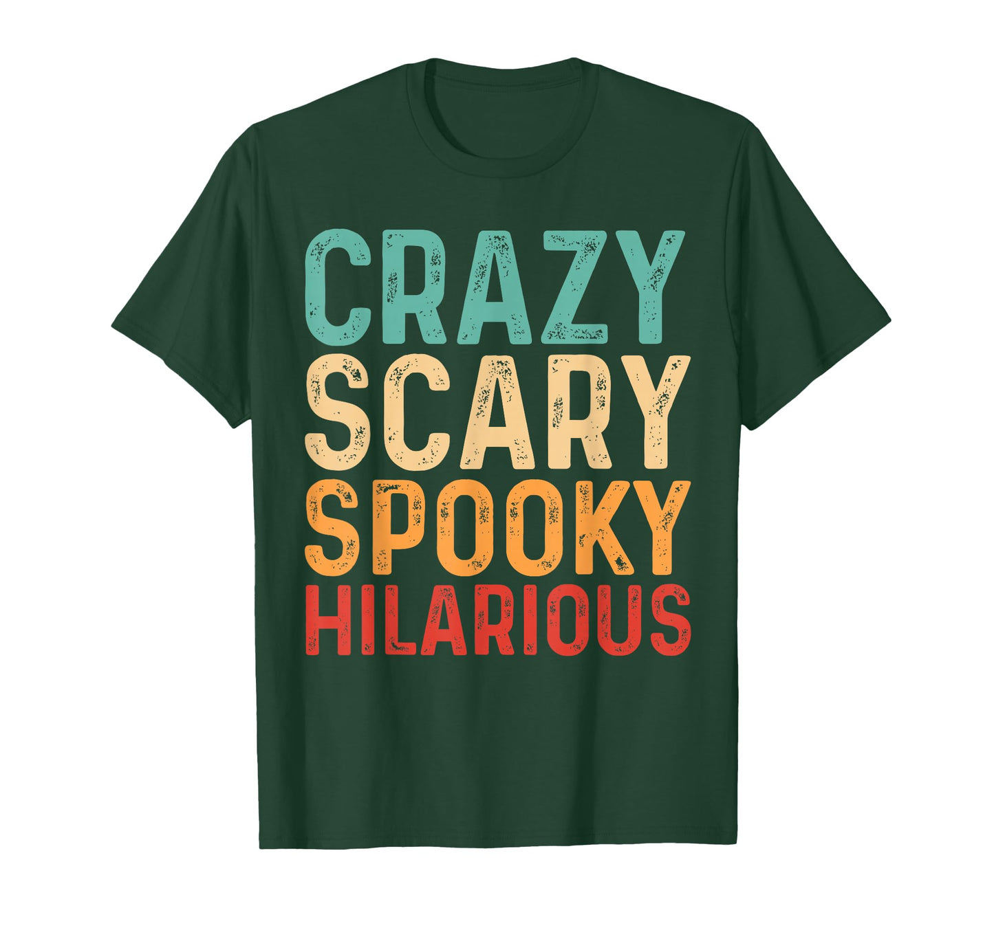 Crazy Scary Spooky Hilarious Vintage Retro T-Shirt