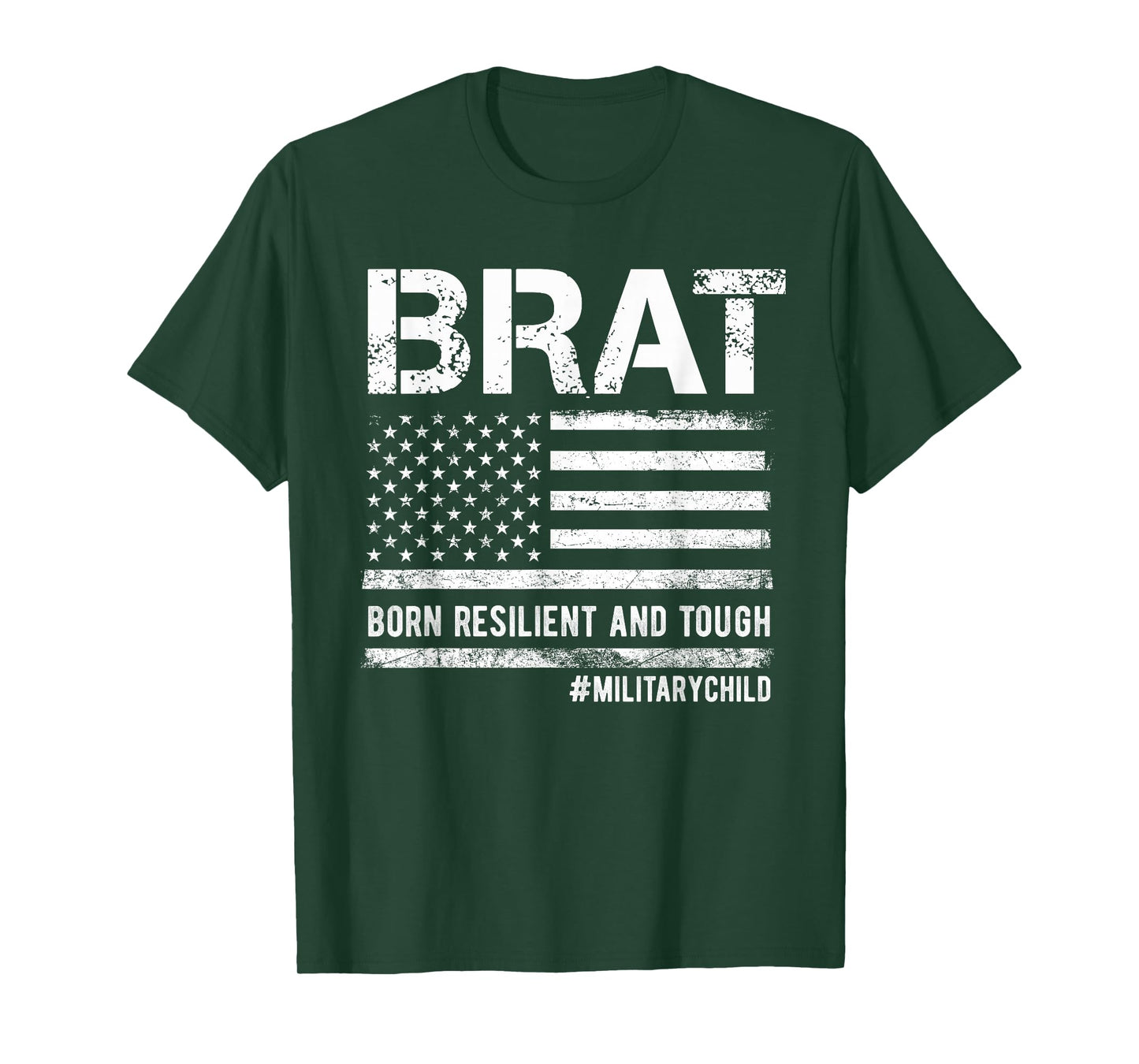 Military Child Month Military BRAT Born Resilent And Tough T-Shirt