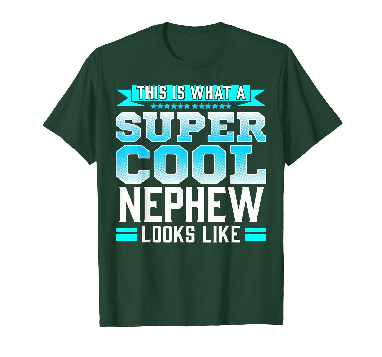 Super Cool Nephew Quote Gift from Uncle or Aunt T-Shirt