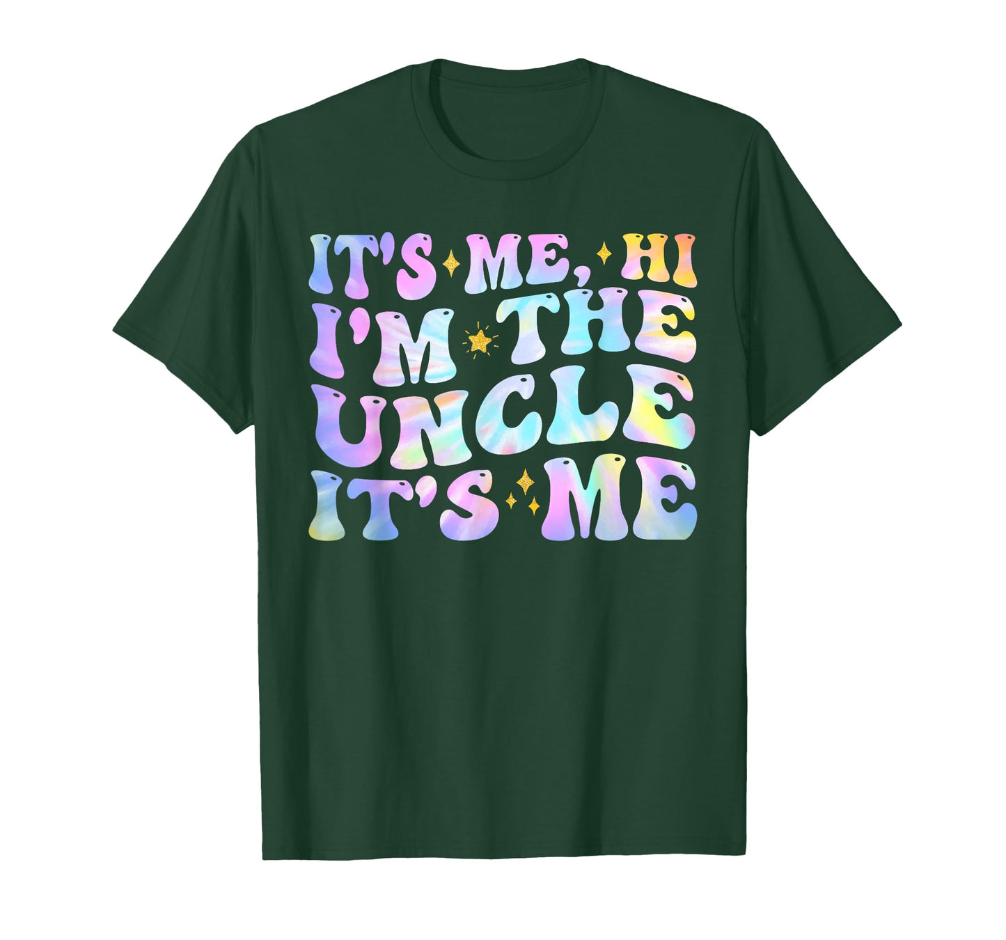 It's Me Hi I'm The Uncle It's Me Funny Bday Party Matching T-Shirt