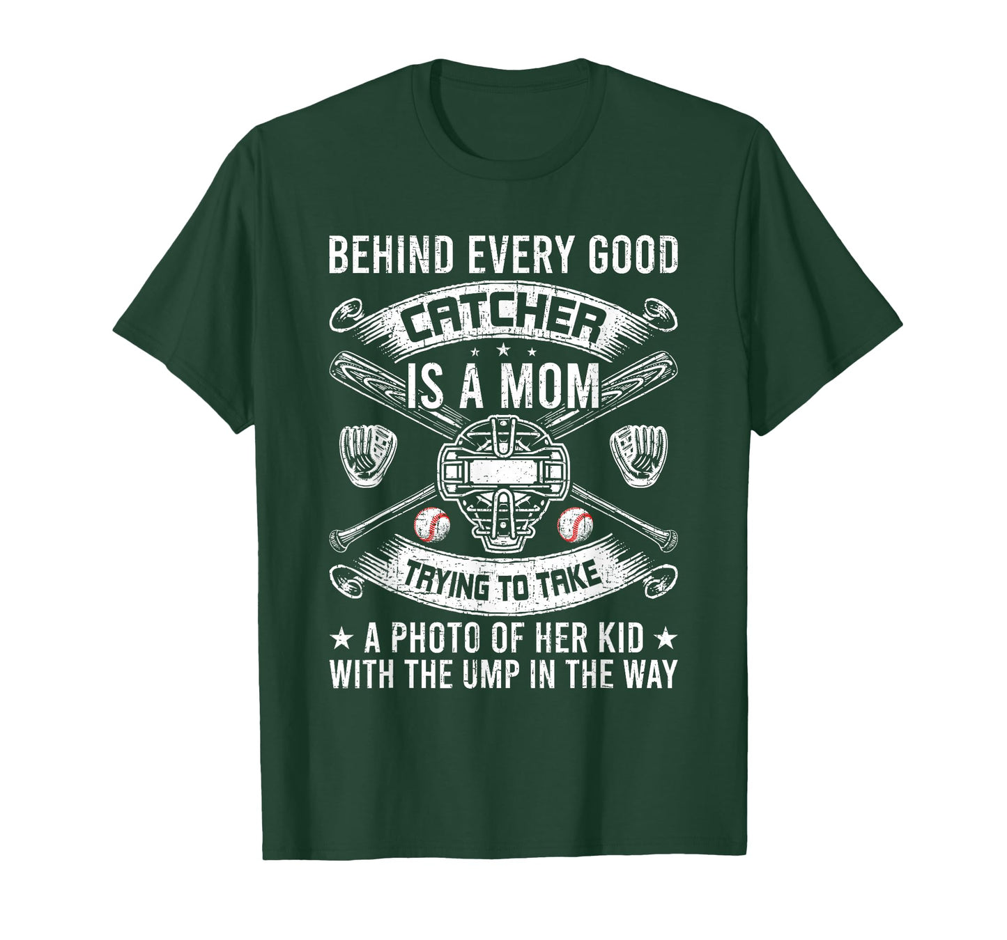 Behind Every Good Catcher Is A Mom Baseball Lover T-Shirt