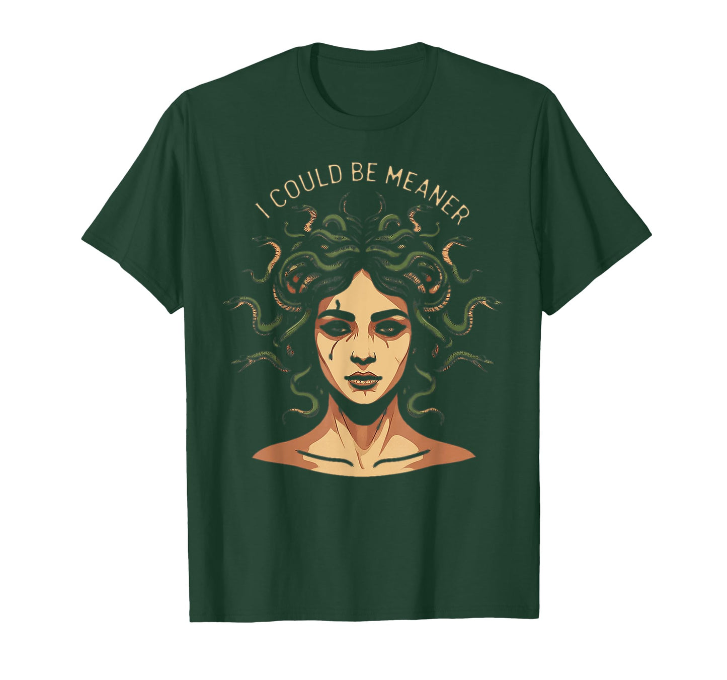I Could Be Meaner Medusa T-Shirt