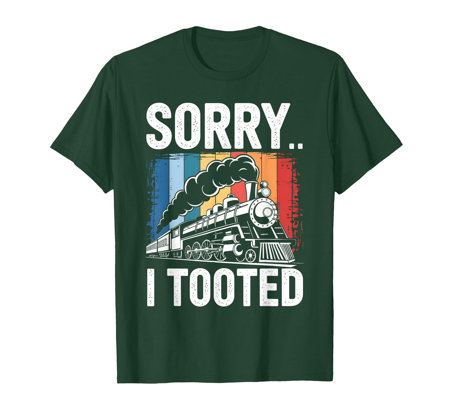 Train Sorry I Tooted Funny Locomotive Railroad Men Boys Kid T-Shirt