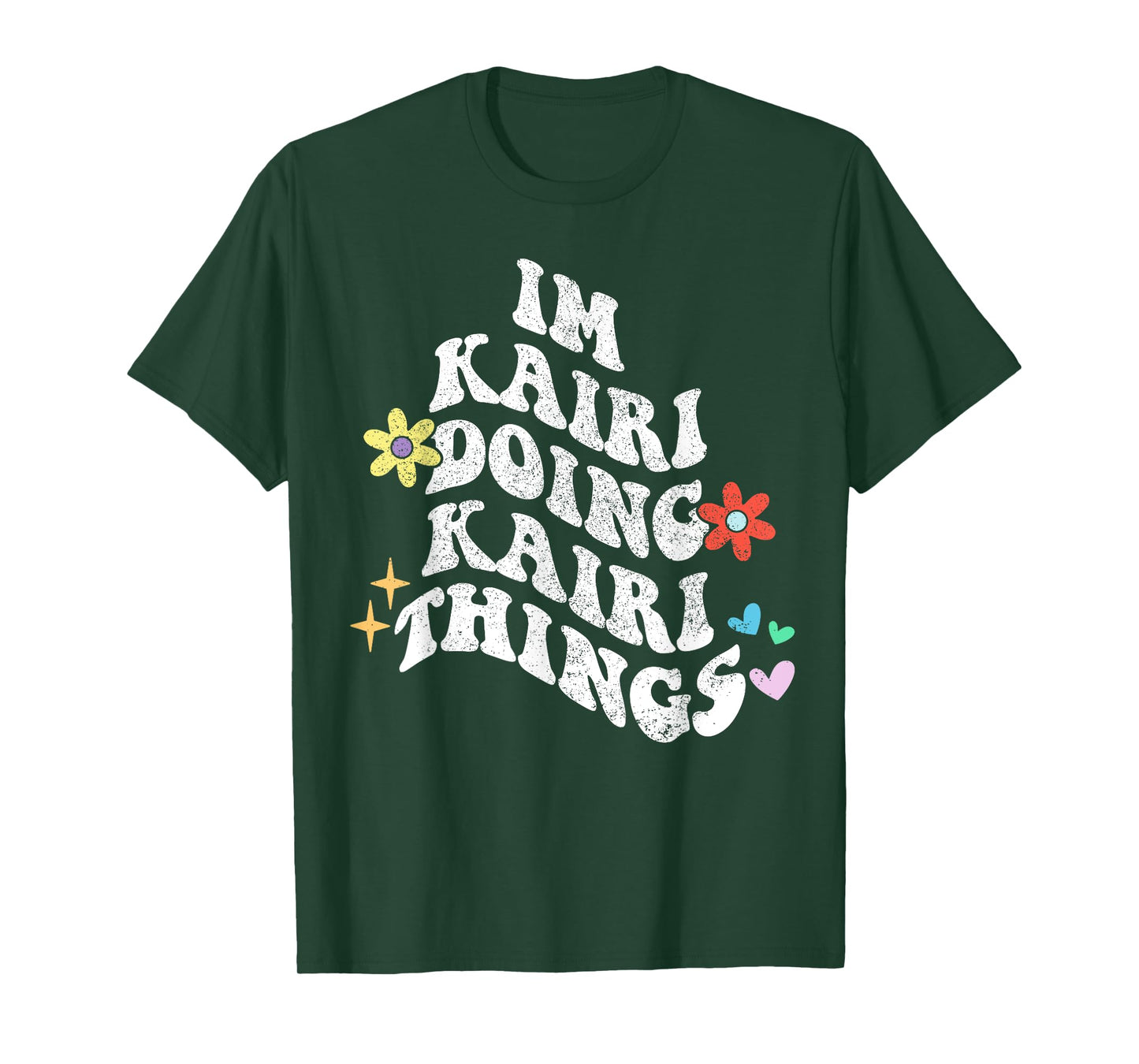Groovy Im Kairi Doing Kairi Things Funny Mother's Day T-Shirt