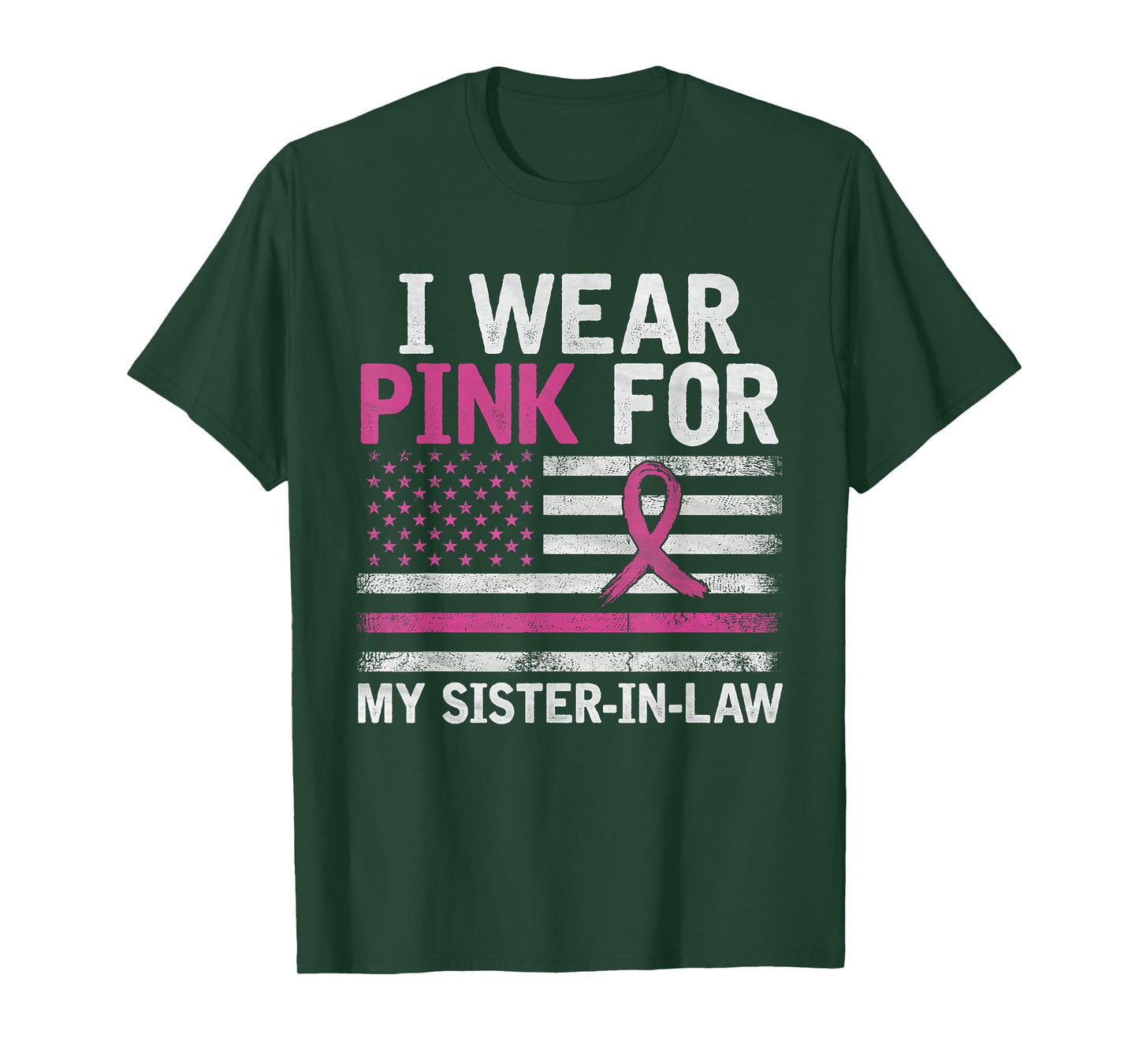 Breast Cancer Awareness I Wear Pink For My Sister-in-Law T-Shirt
