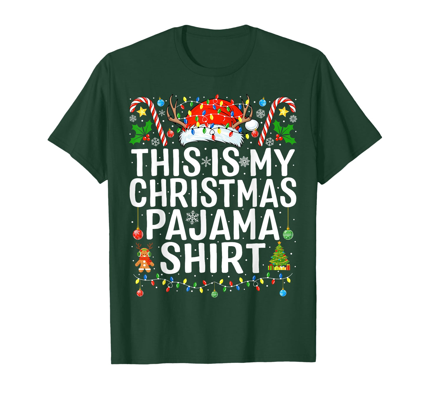 Funny Xmas Party Christmas Santa This Is My Christmas Pajama T-Shirt