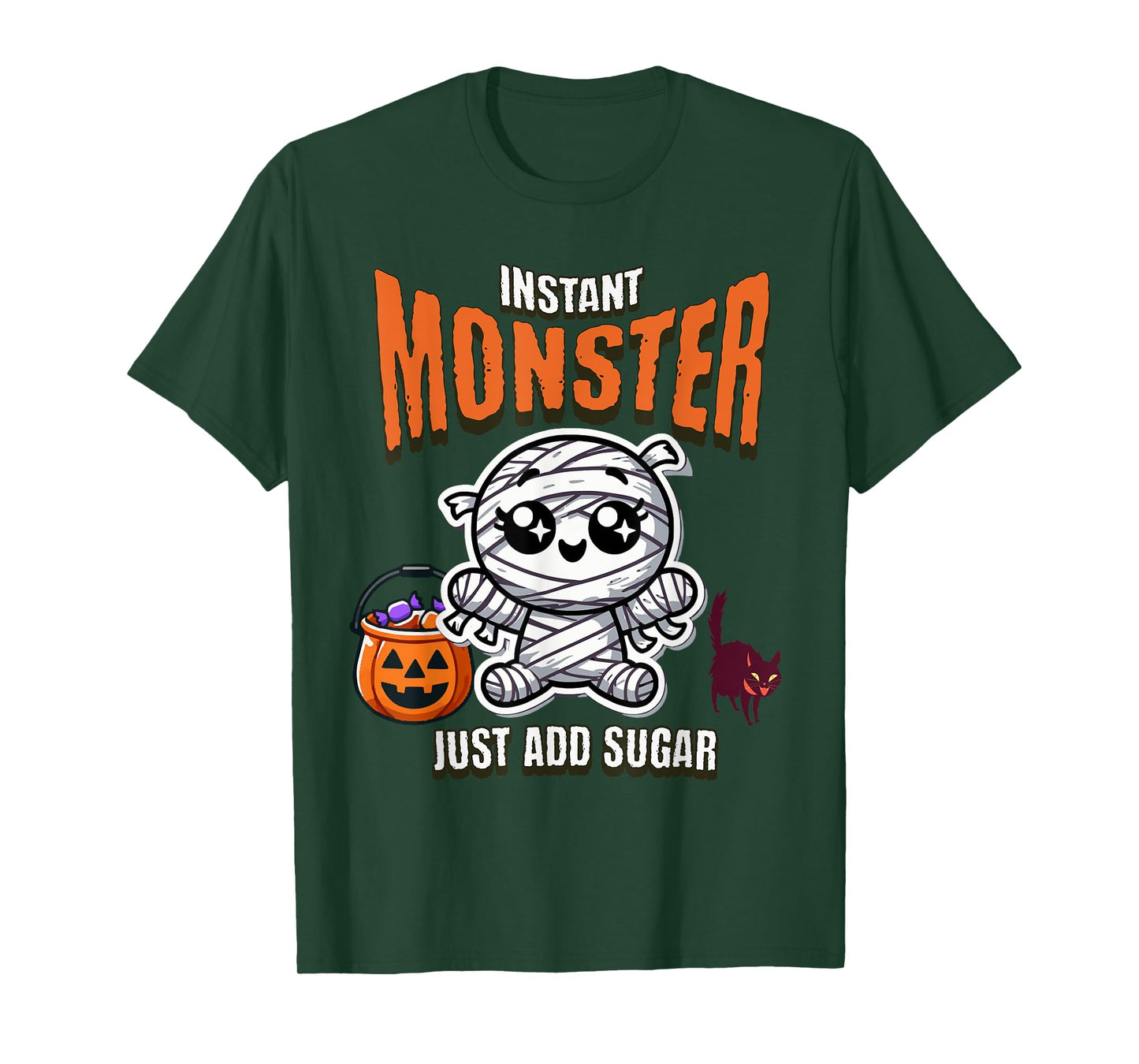 Cute Mummy Instant Monster Just Add Sugar Halloween T-Shirt