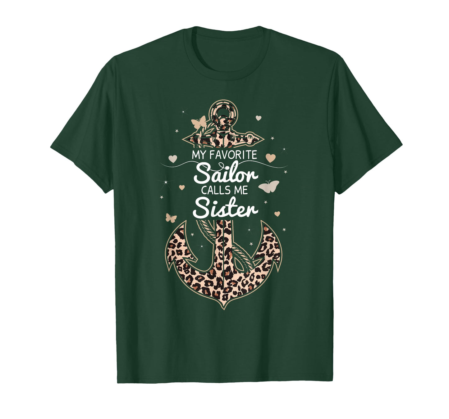 My Favorite Sailor Calls Me Sister Proud Sailor Sister T-Shirt