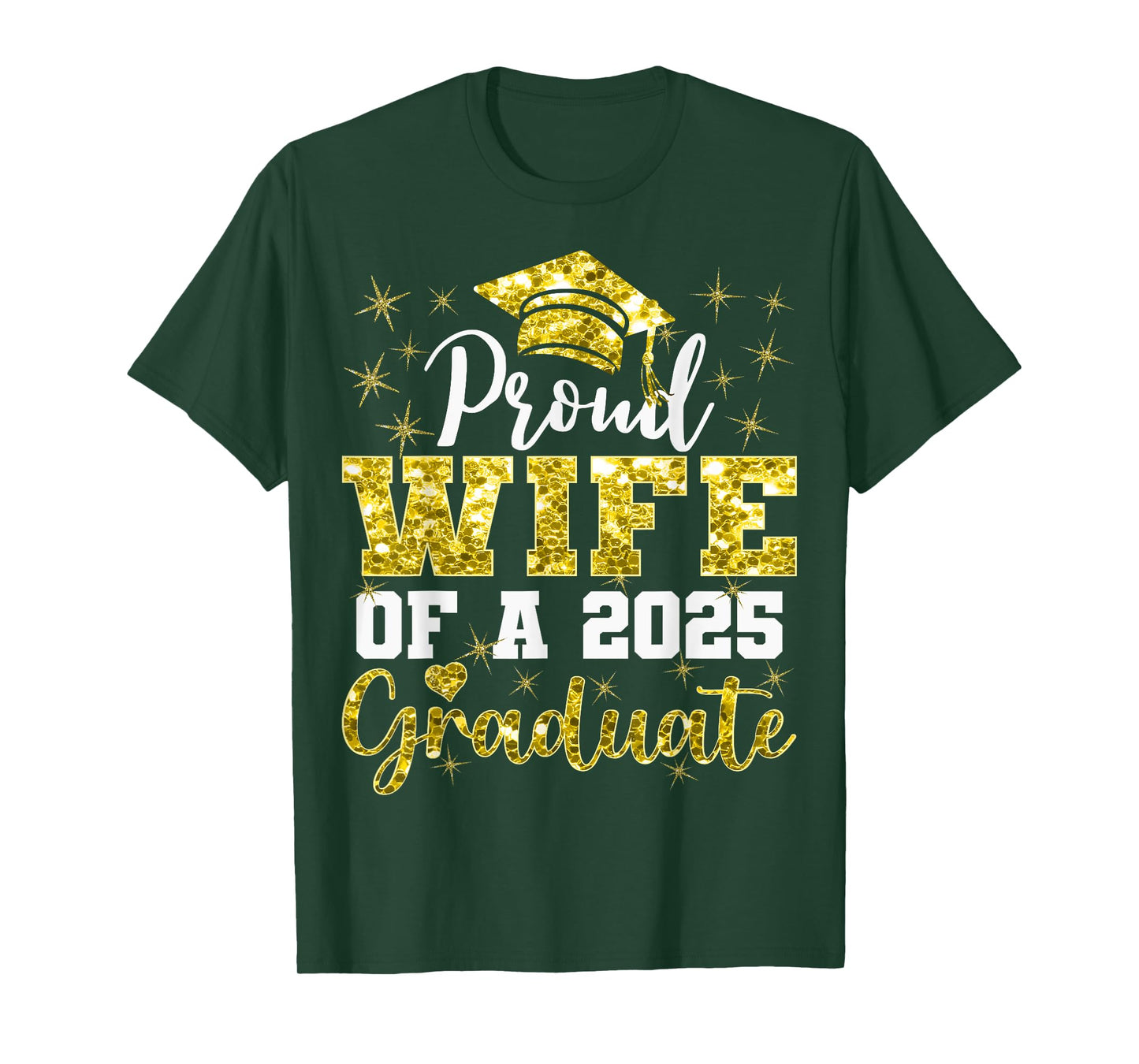 Super Proud Wife of 2025 Graduate Senior Graduation Family T-Shirt