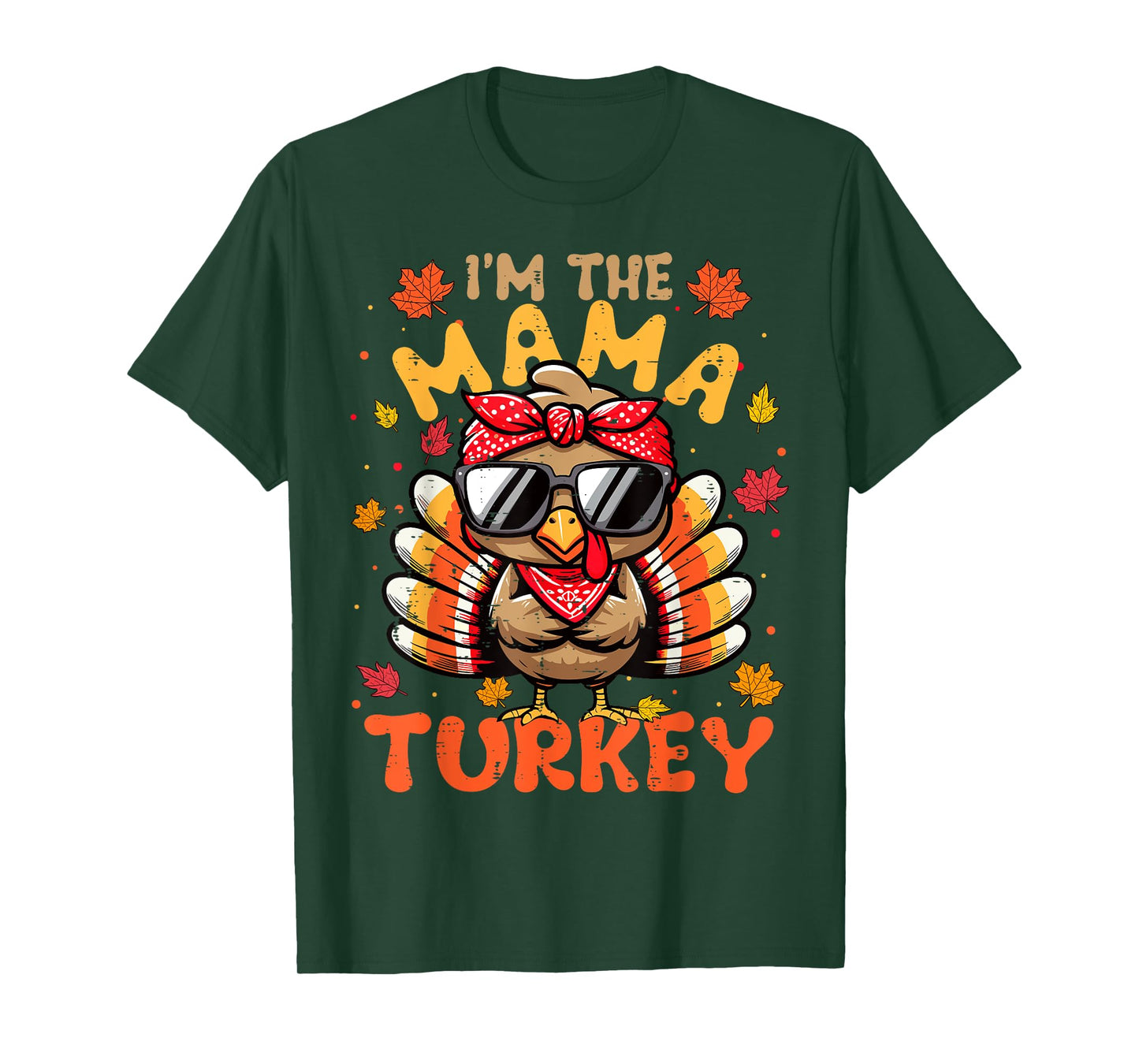 I'm the Mama Turkey Matching 2024 Family Thanksgiving T-Shirt