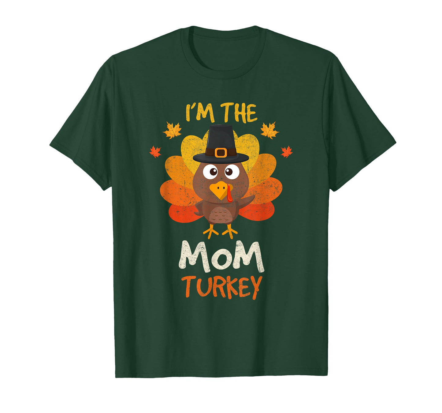 I'm the Mom Turkey Matching Family Thanksgiving Mom Turkey T-Shirt