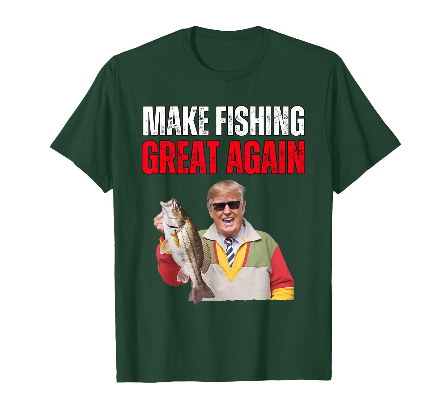 Funny Donald Trump Make Fishing Great Again Fisherman Angler T-Shirt