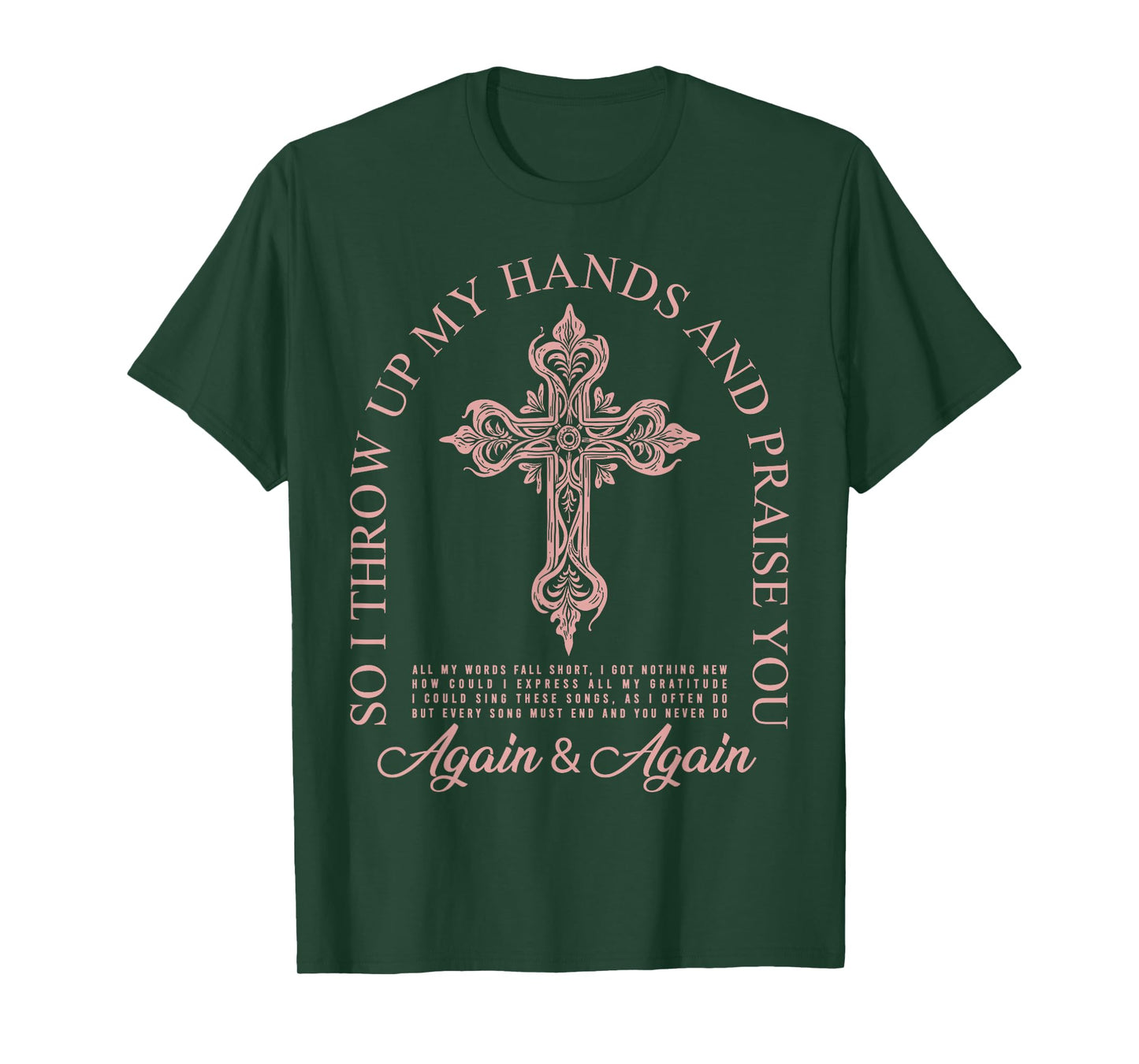 Brandon So I Throw Up My Hands Lake And Praise You T-Shirt