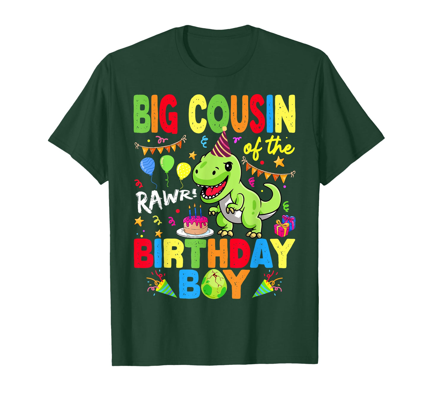 Big Cousin Of The Birthday Boy Dinosaur T-Rex RAWR T-Shirt