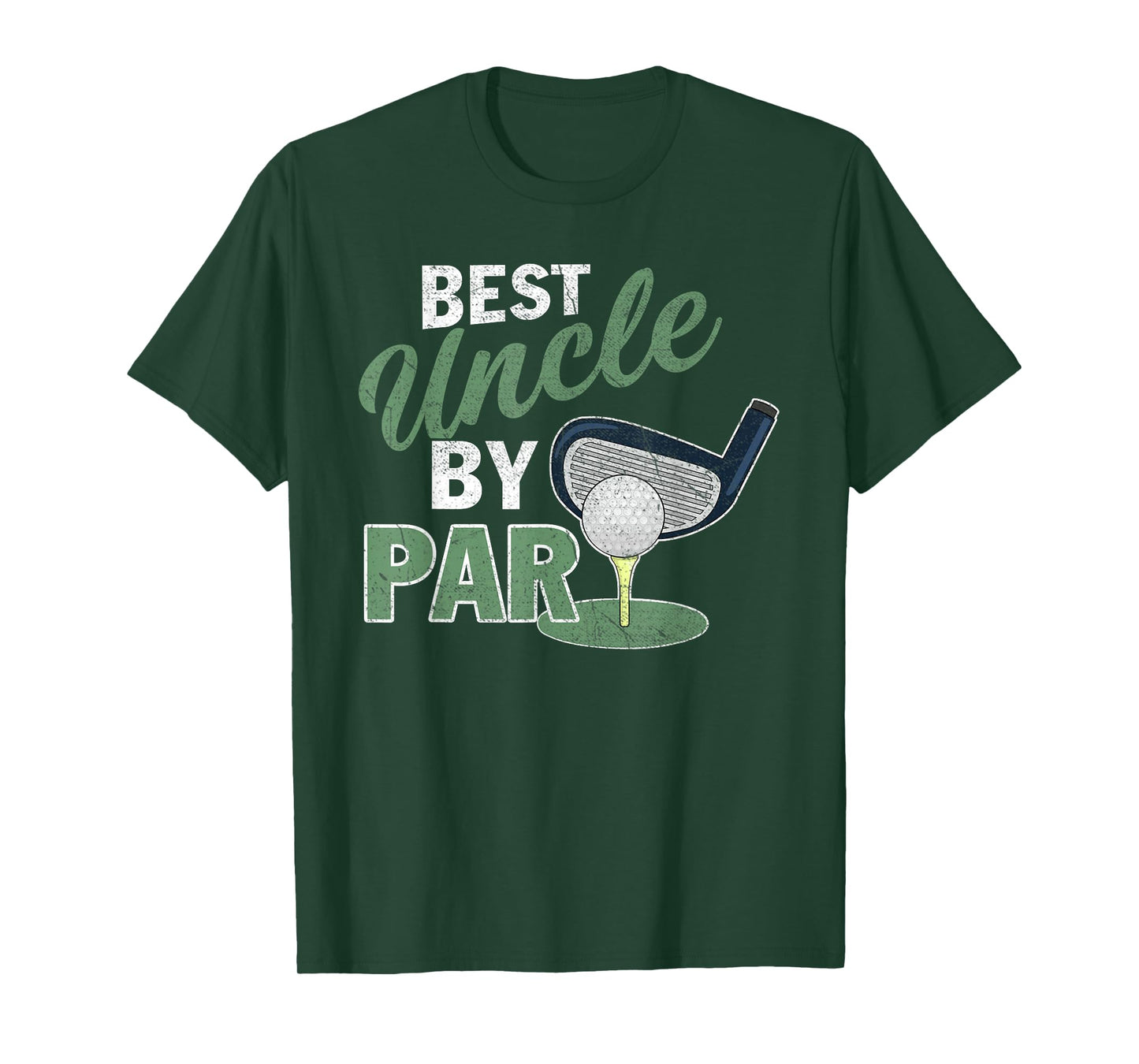 Best Uncle By Par T-Shirt Fathers Day Golf Sports T-Shirt