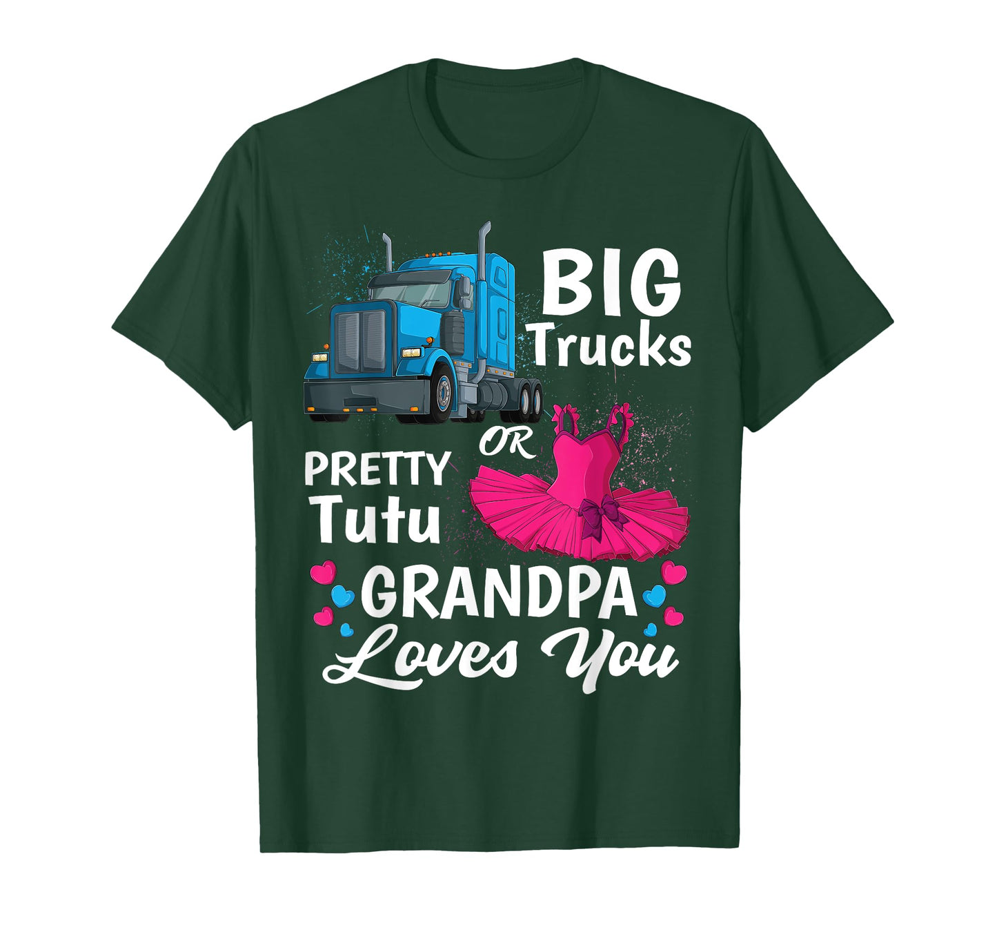 gender reveal trucks or pretty tutu family matching Grandpa T-Shirt