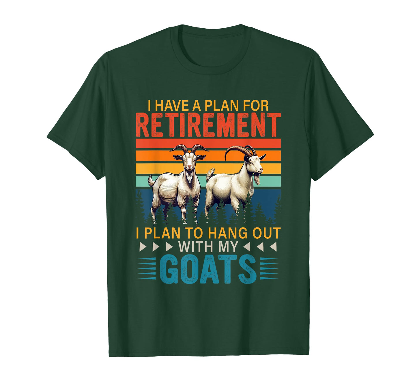 Vintage Retro Plan For Retirement To Hang Out With Goats T-Shirt
