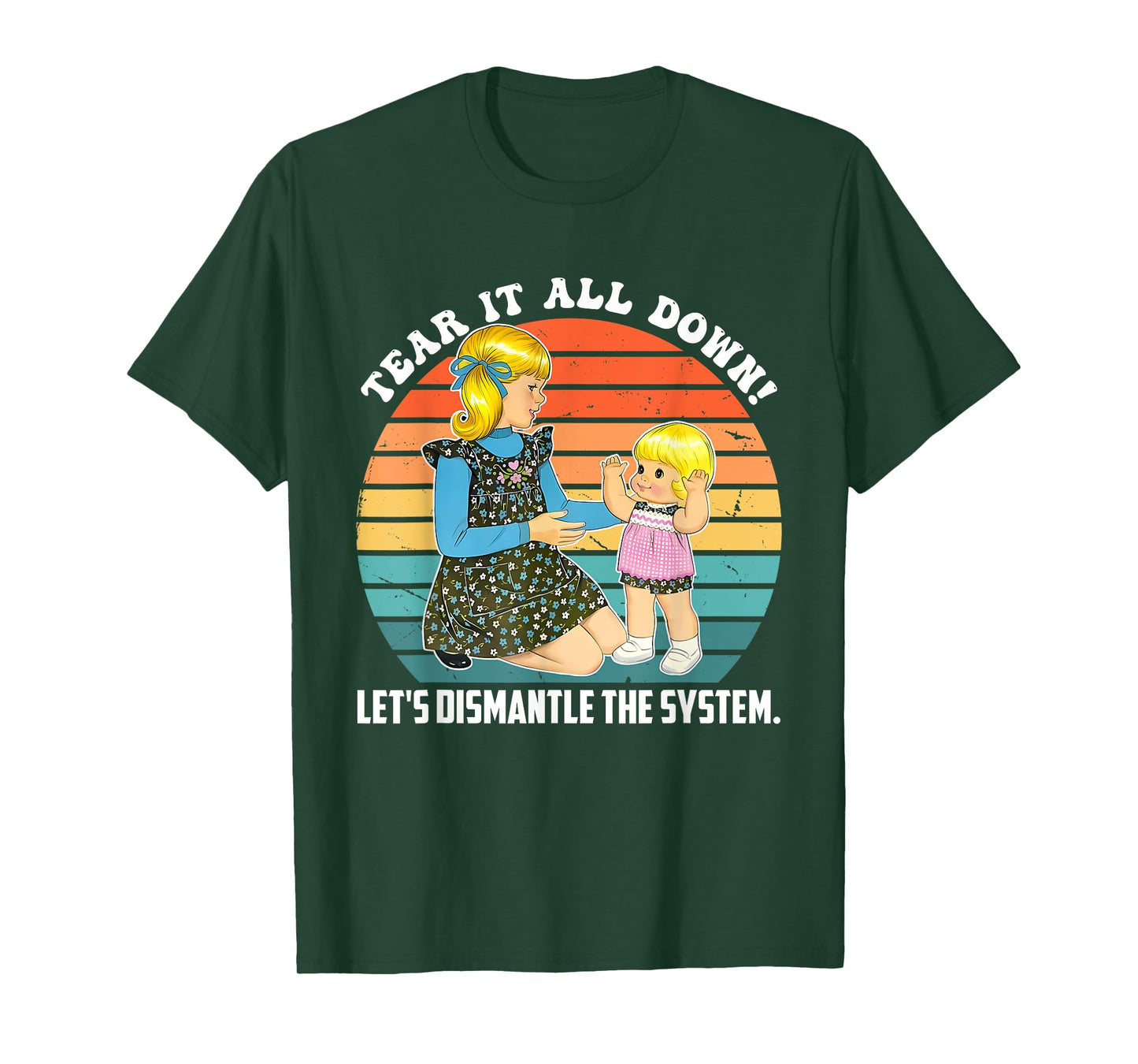 Tear It All Down! Let's Dismantle The System Design T-Shirt