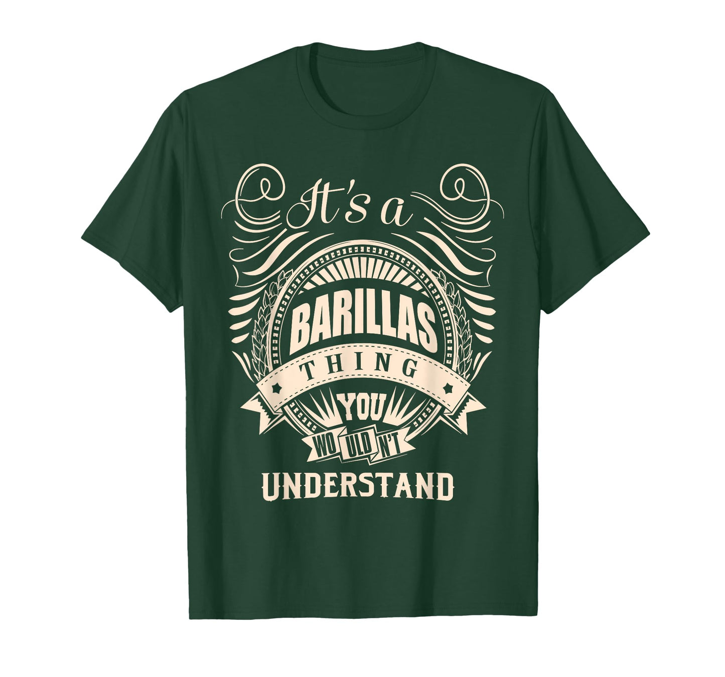 It is a BARILLAS thing Gifts T-Shirt