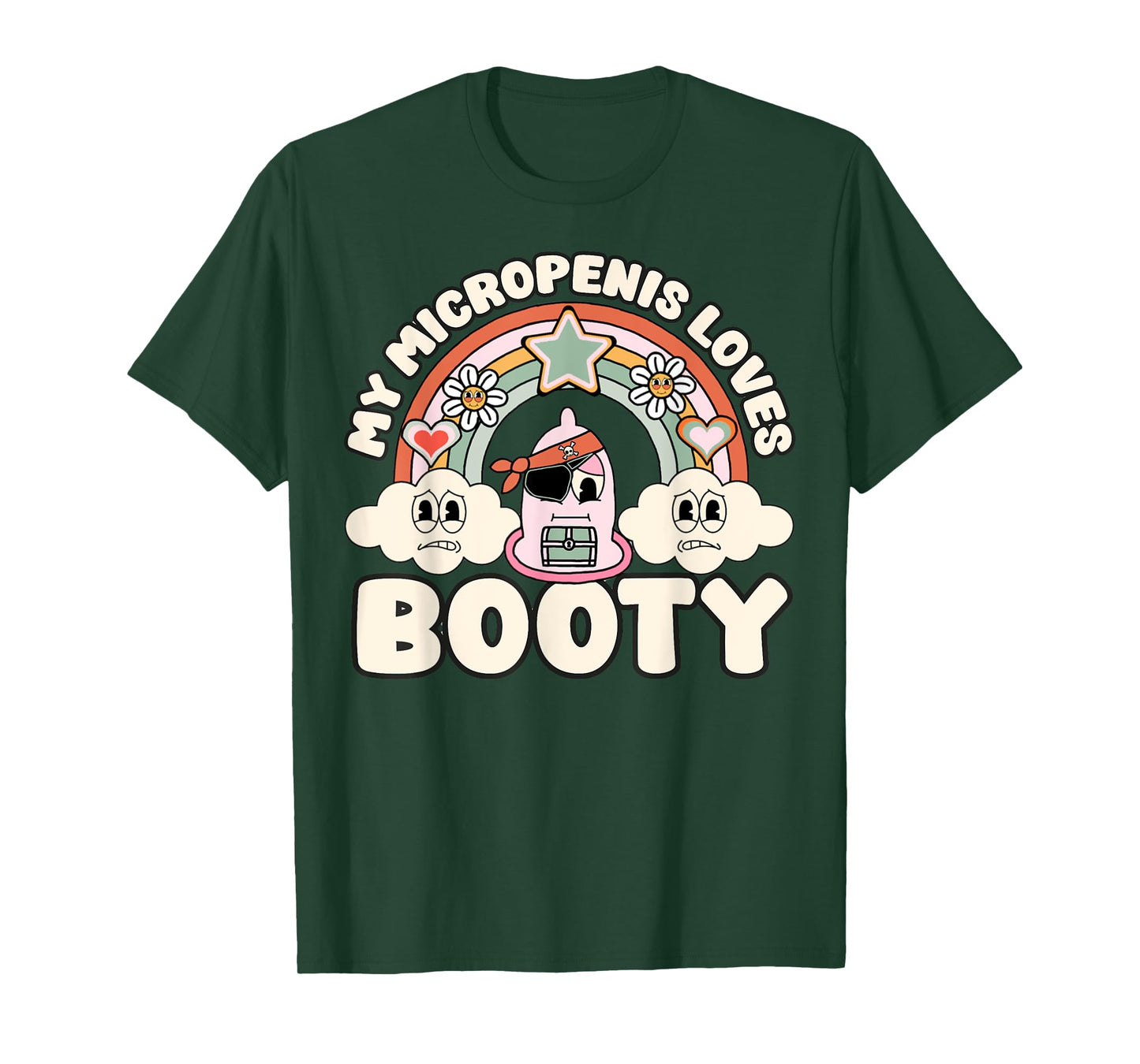 Funny My Micropenis Loves Booty Inappropriate Adult Humor T-Shirt