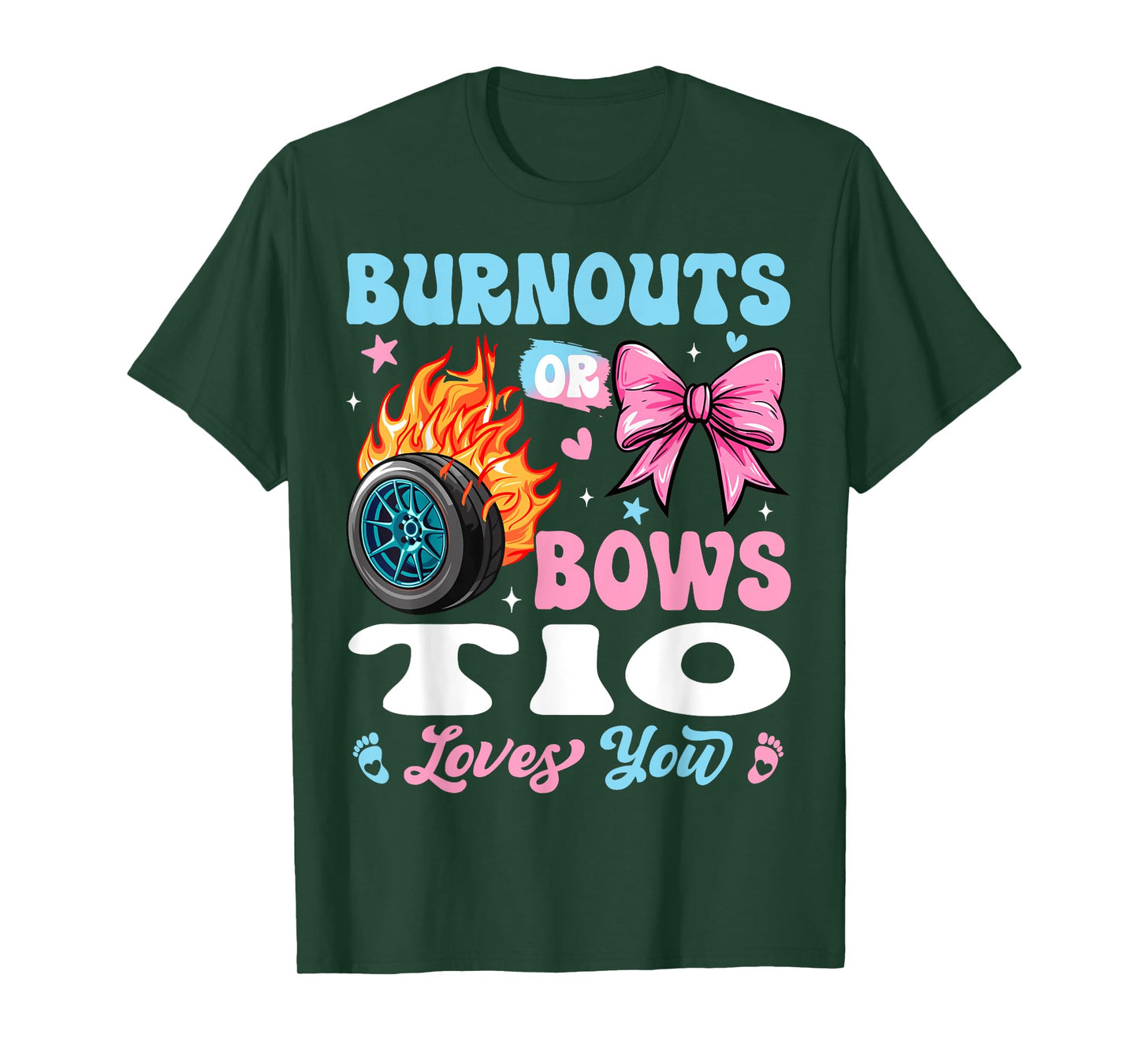 Burnouts or Bows Tio Loves You Gender Reveal Party T-Shirt