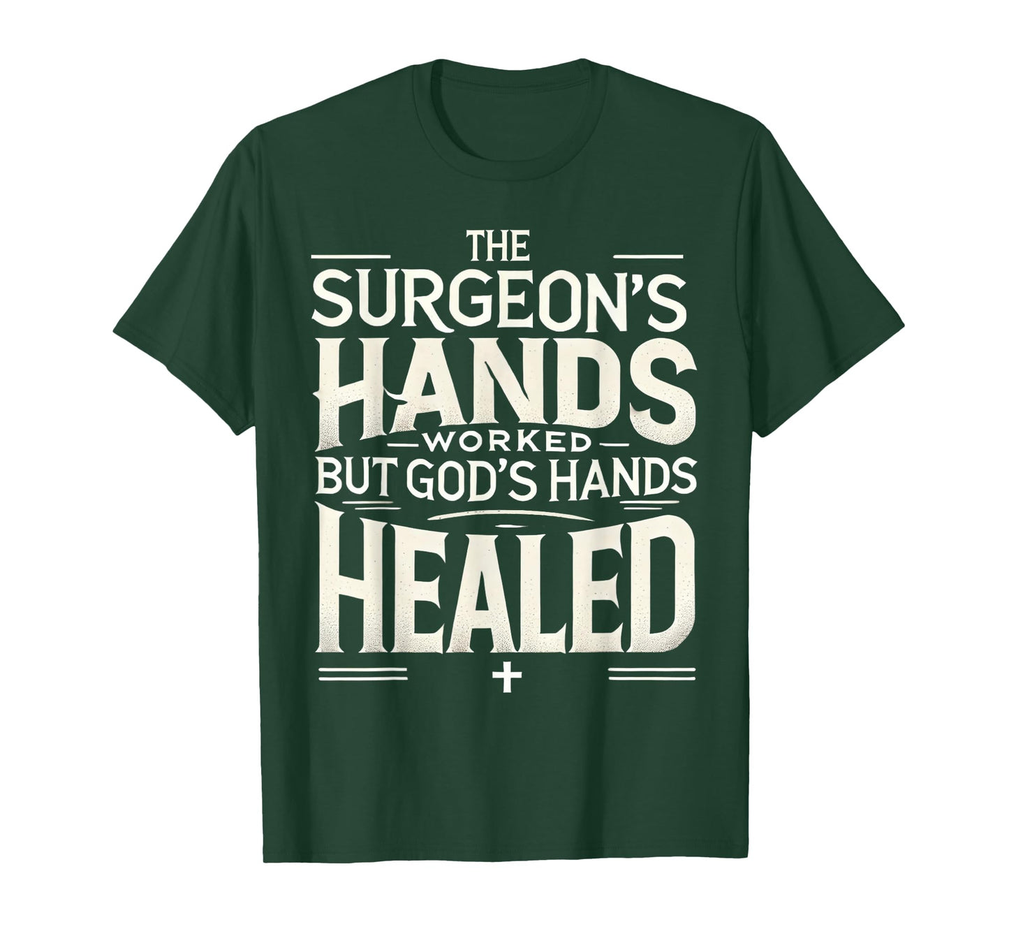 Inspirational Christian Faith Religious Surgery Recovery Men T-Shirt