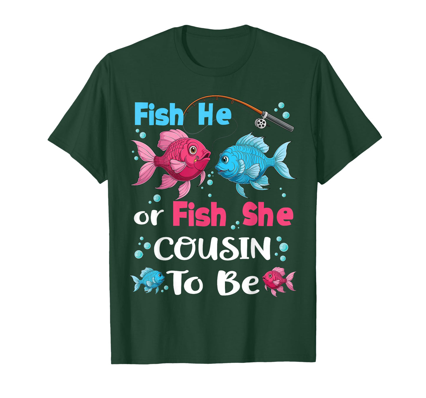 fish he or fish she gender reveal family matching Cousin T-Shirt