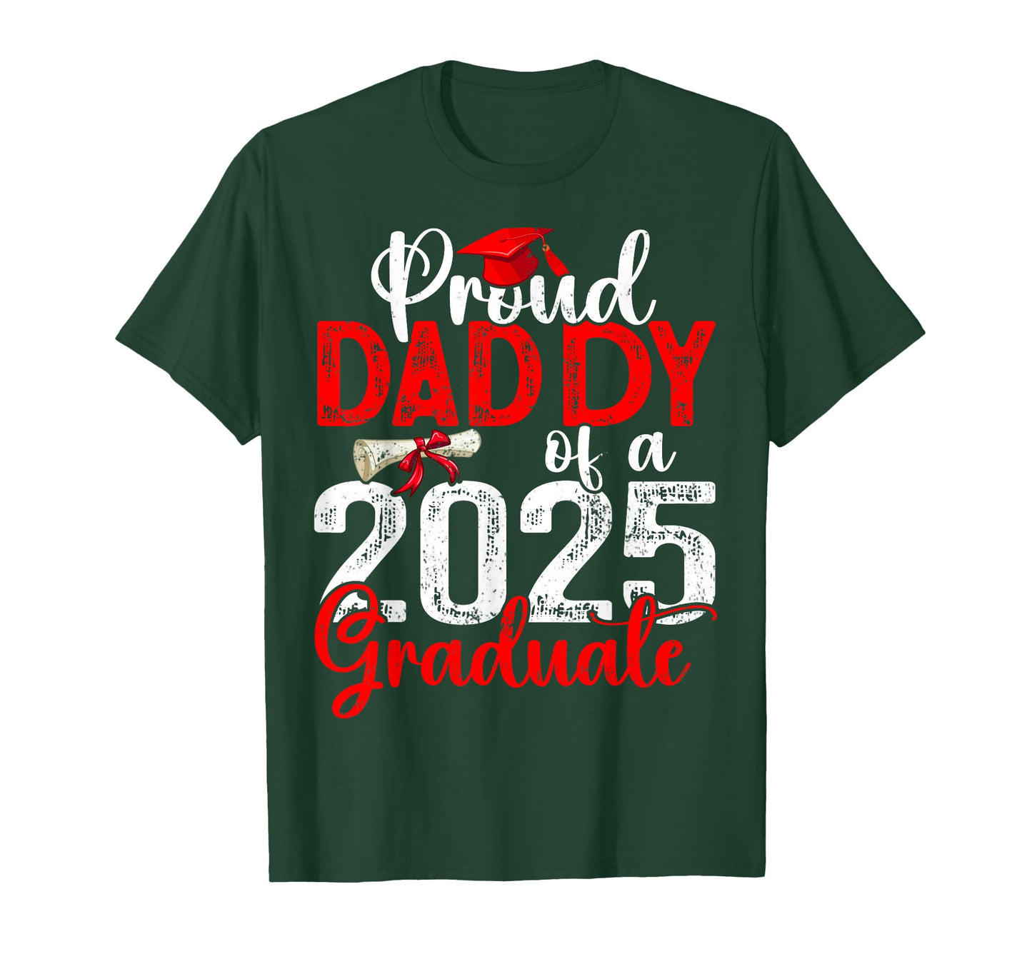 Proud Daddy Of A Class Of 2025 Graduate Senior Graduation T-Shirt