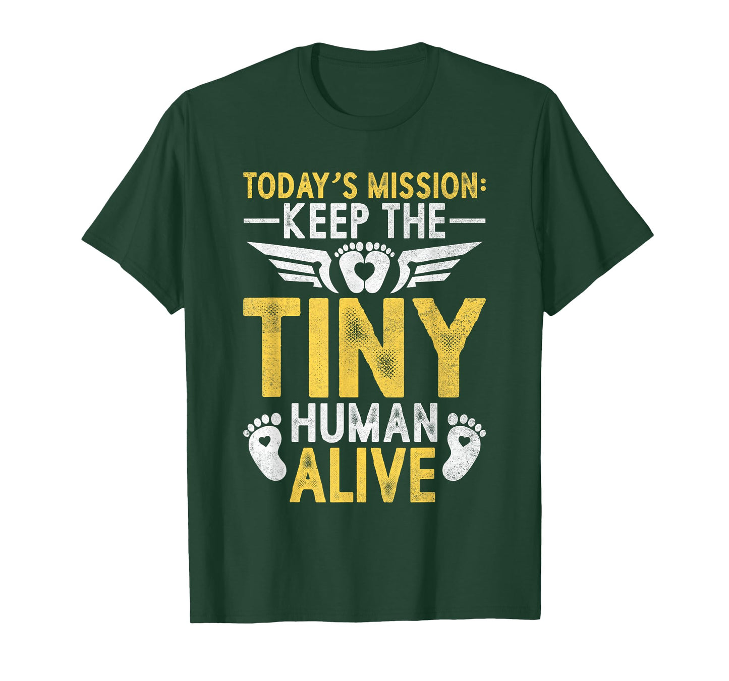 Mens New Dad Gifts for Men Today's Mission Keep Tiny Human Alive T-Shirt