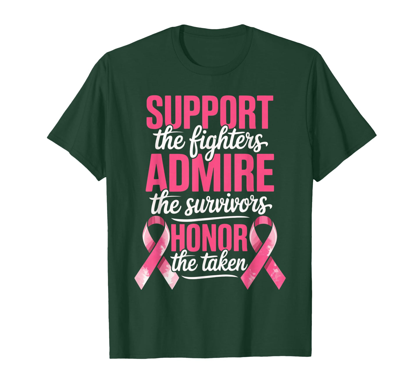 Breast Cancer Support Admire Honor Breast Cancer Awareness T-Shirt