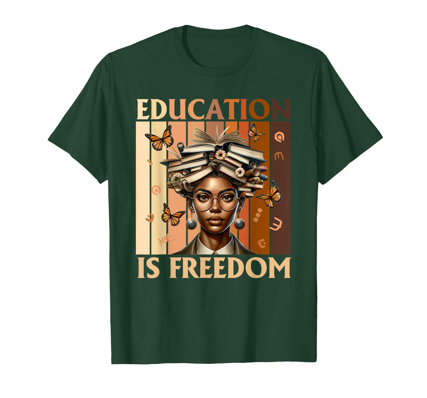 Education Is Freedom Black Teacher Books Black History Women T-Shirt