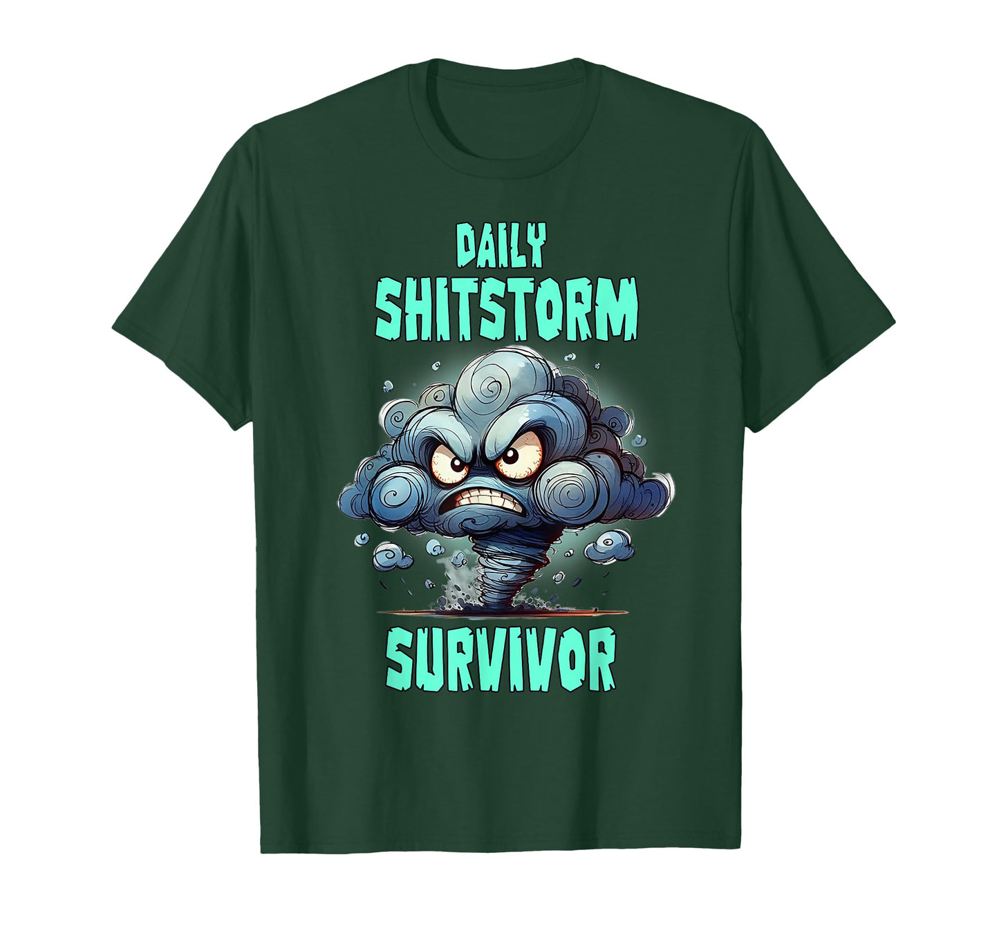 Daily Shitstorm Survivor T-Shirt