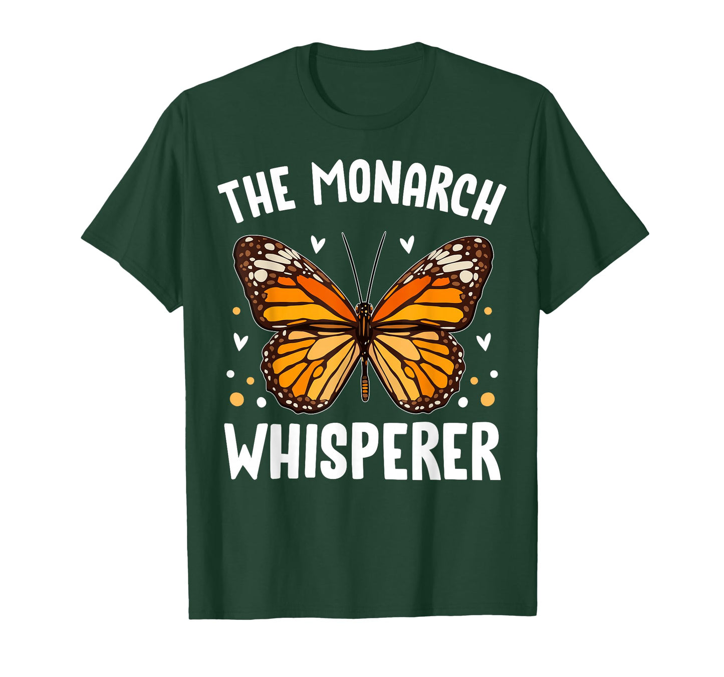 Monarch Butterflies Bugs Entomologists the Monarch Whisperer T-Shirt