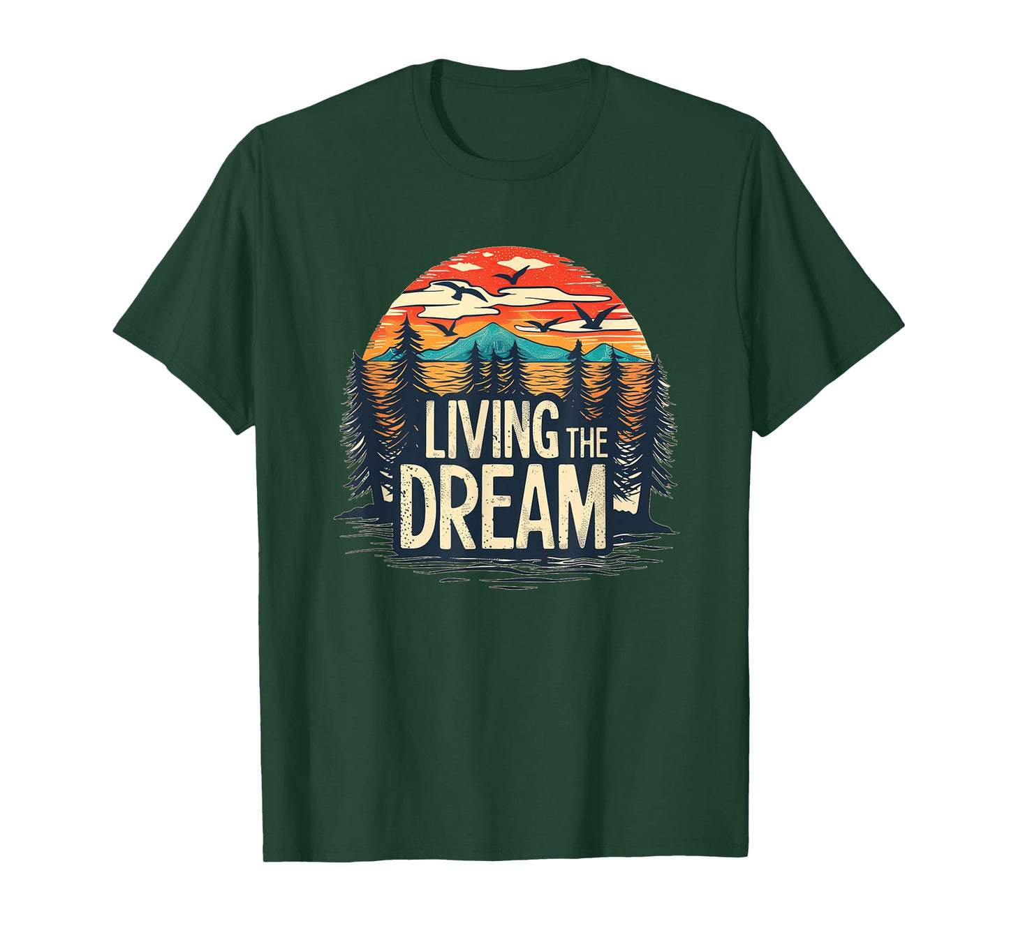 Living the Dream with nice Forest and Mountains Costume T-Shirt