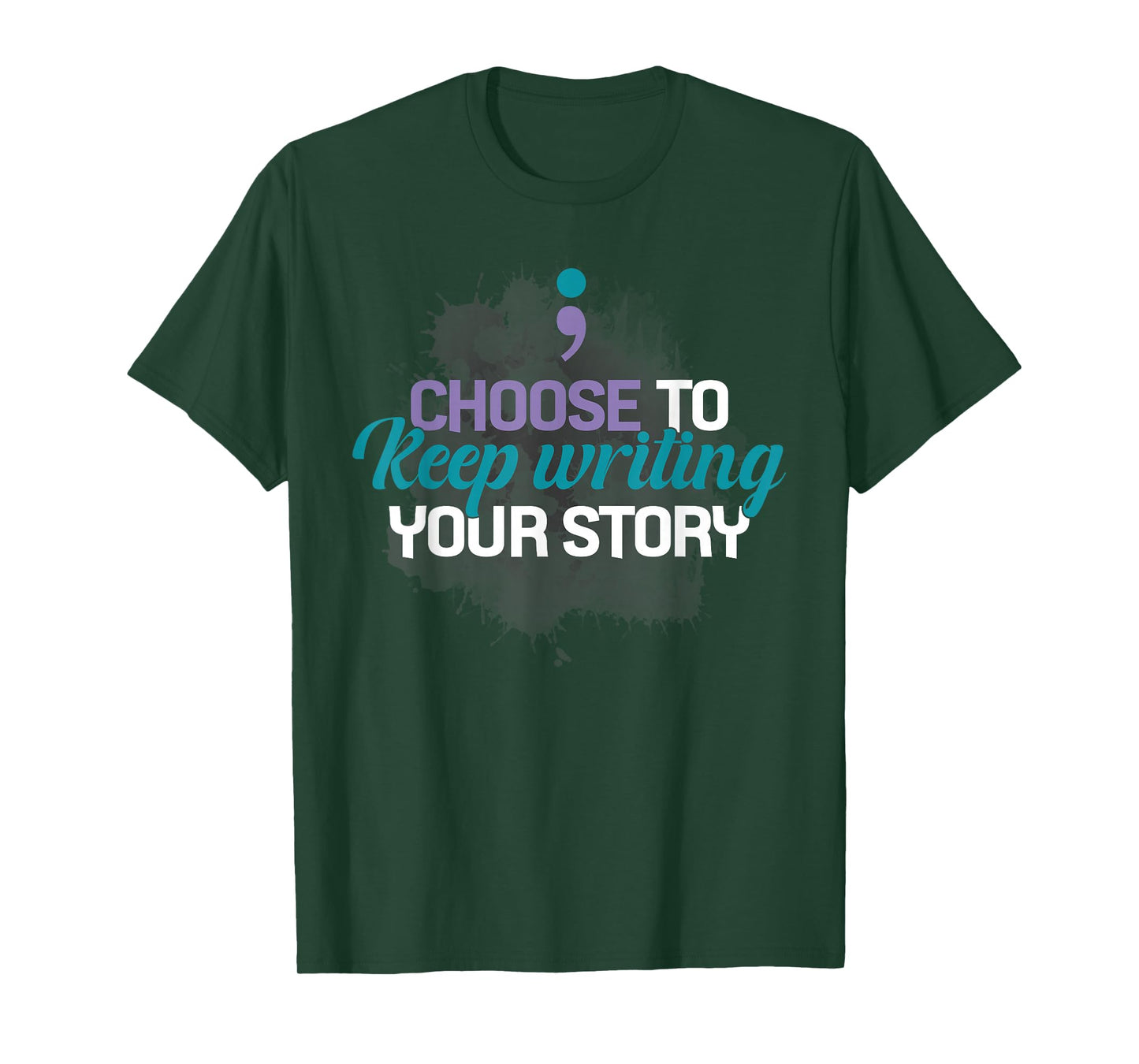 Choose to Keep Writing Your Story Inspirational Quote T-Shirt