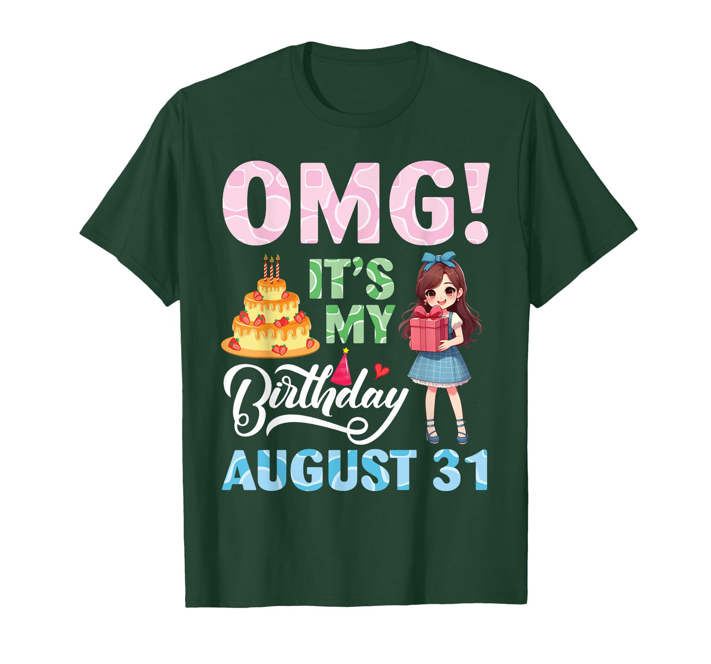 Cute Girl With Presents Cake OMG It's My Birthday August 31 T-Shirt