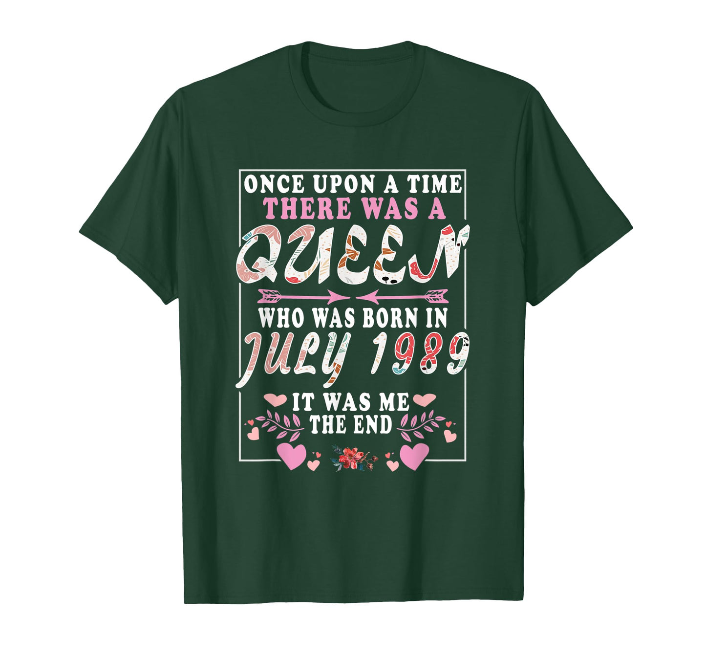 A Queen Who Was Born in July 1989 Funny Birthday Women T-Shirt