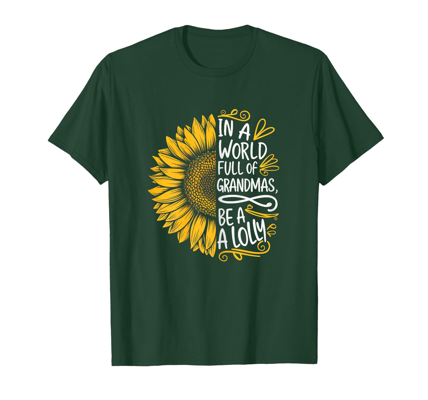 In A World Full Of Grandmas Be A Lolly Shirt Women Grandma T-Shirt